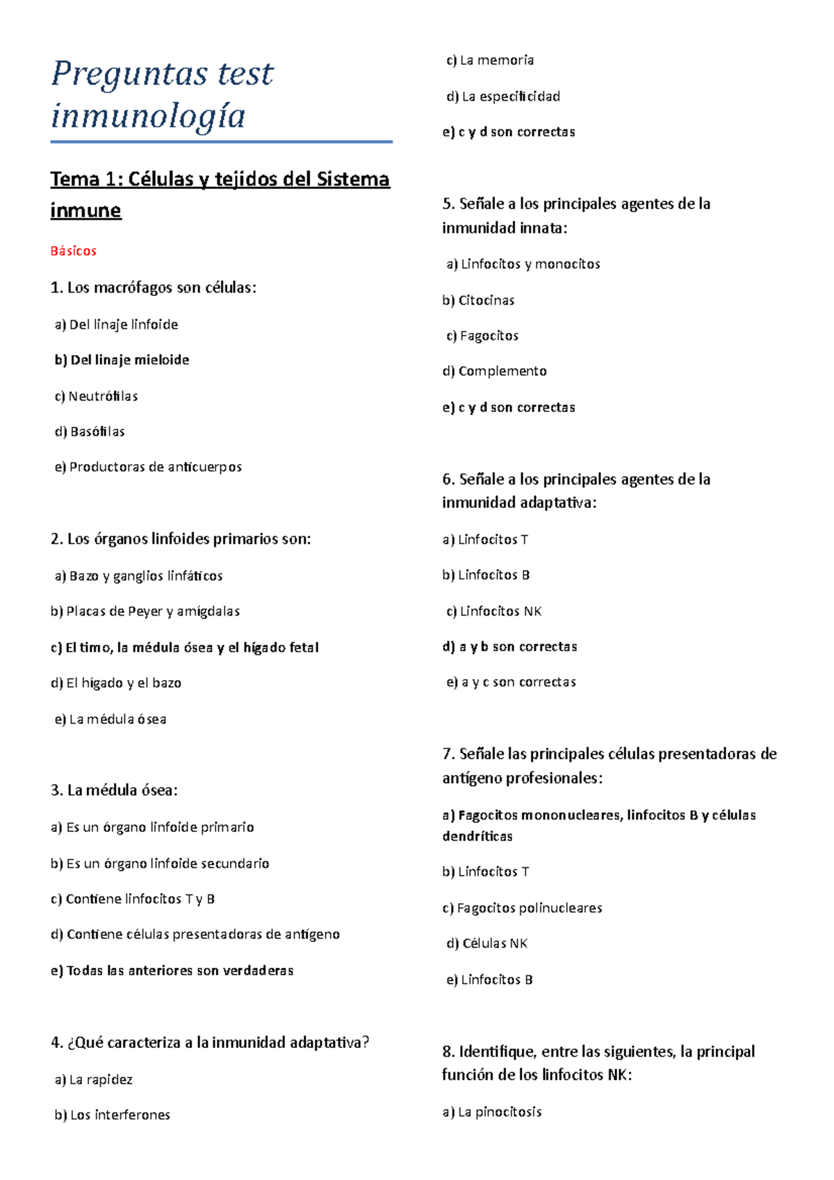 Preguntas-test-inmunología - Preguntas Test Inmunología Tema 1: Células ...