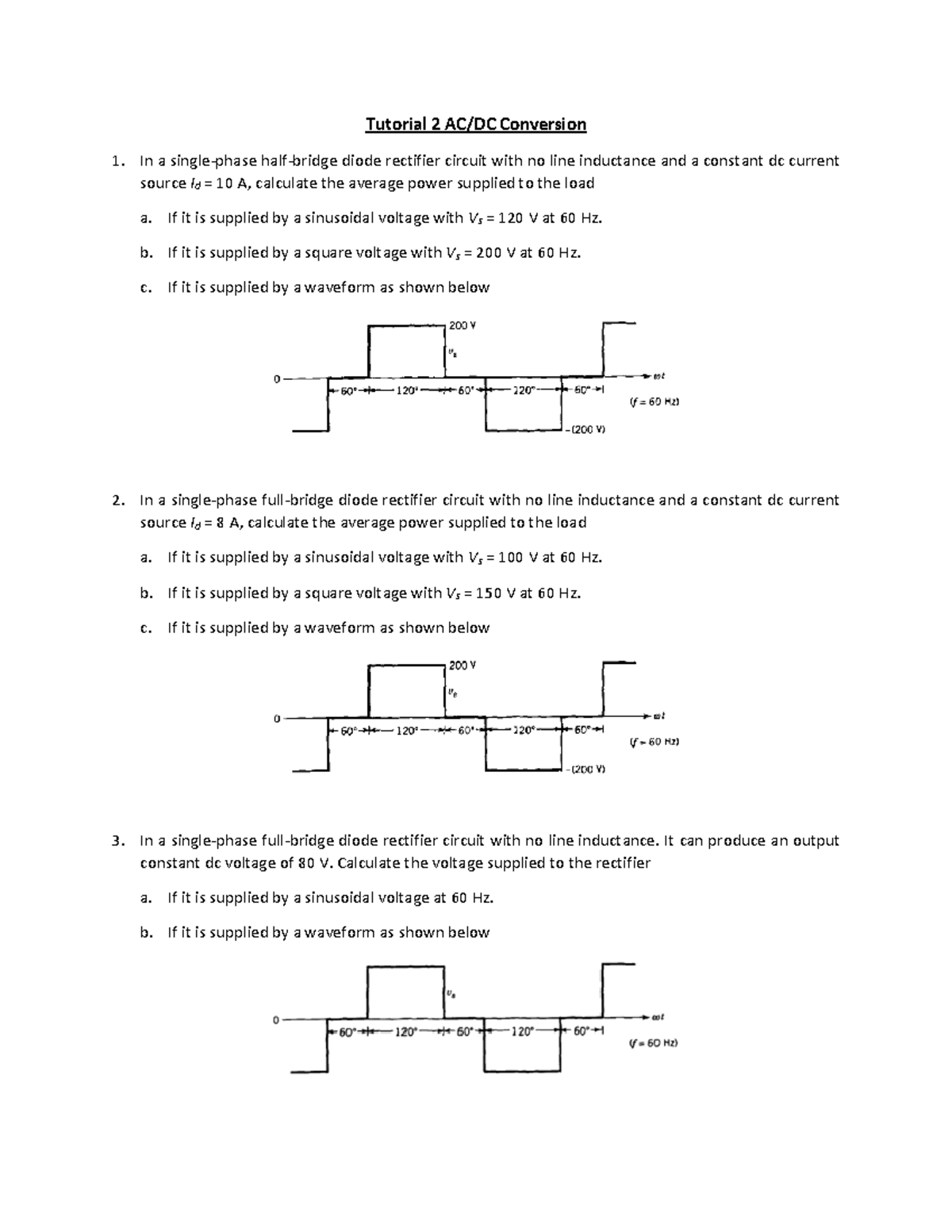 EEE Tutorial 2 ANS Tutorial 2 AC/DC Conversion In a singlephase half