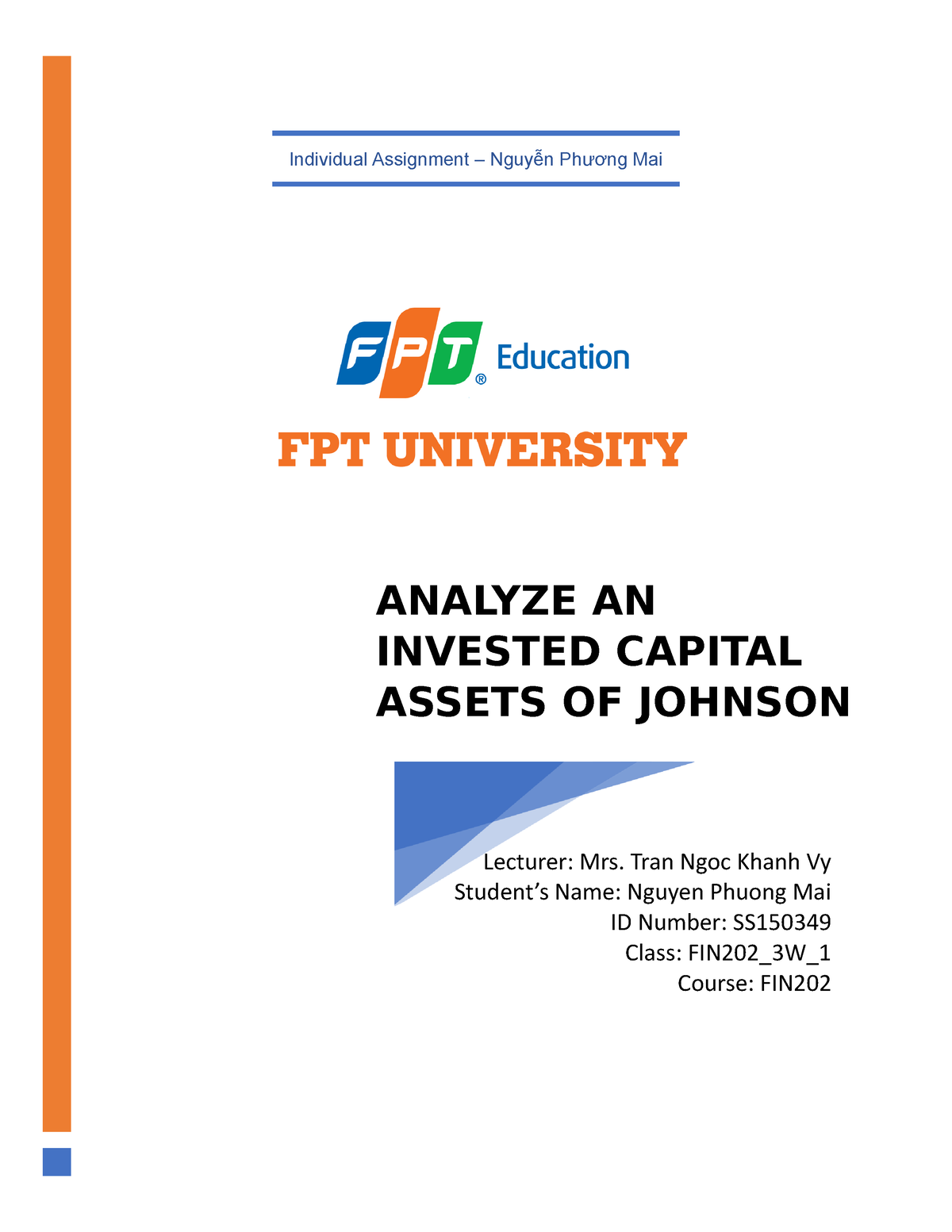 Fin202 Indi - Fin Individual - Lecturer: Mrs. Tran Ngoc Khanh Vy ...