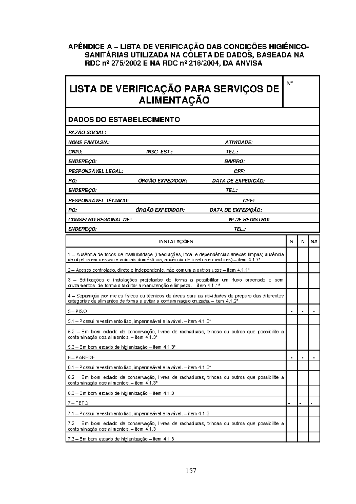 Questionário RDC 216 - RDC 216 - APÊNDICE A – LISTA DE VERIFICAÇÃO DAS ...