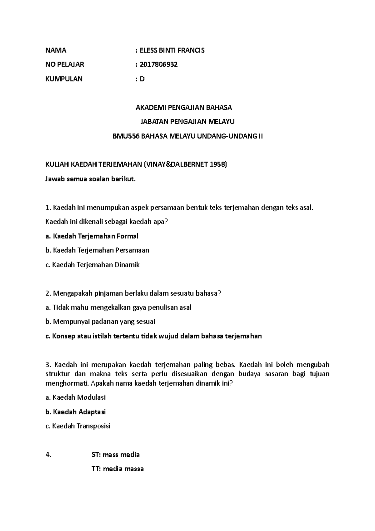 Bmu556 Topik 5 Kaedah Penterjemahan Nama Eless Binti Francis No Pelajar 2017806932 Kumpulan Studocu