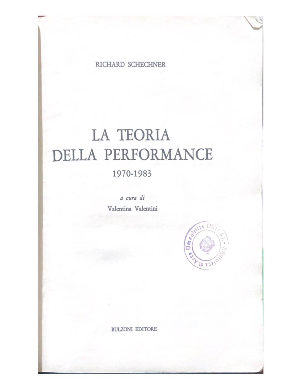 Schechner parte 1 - La teoria della performance, estratto - RICHARD ...