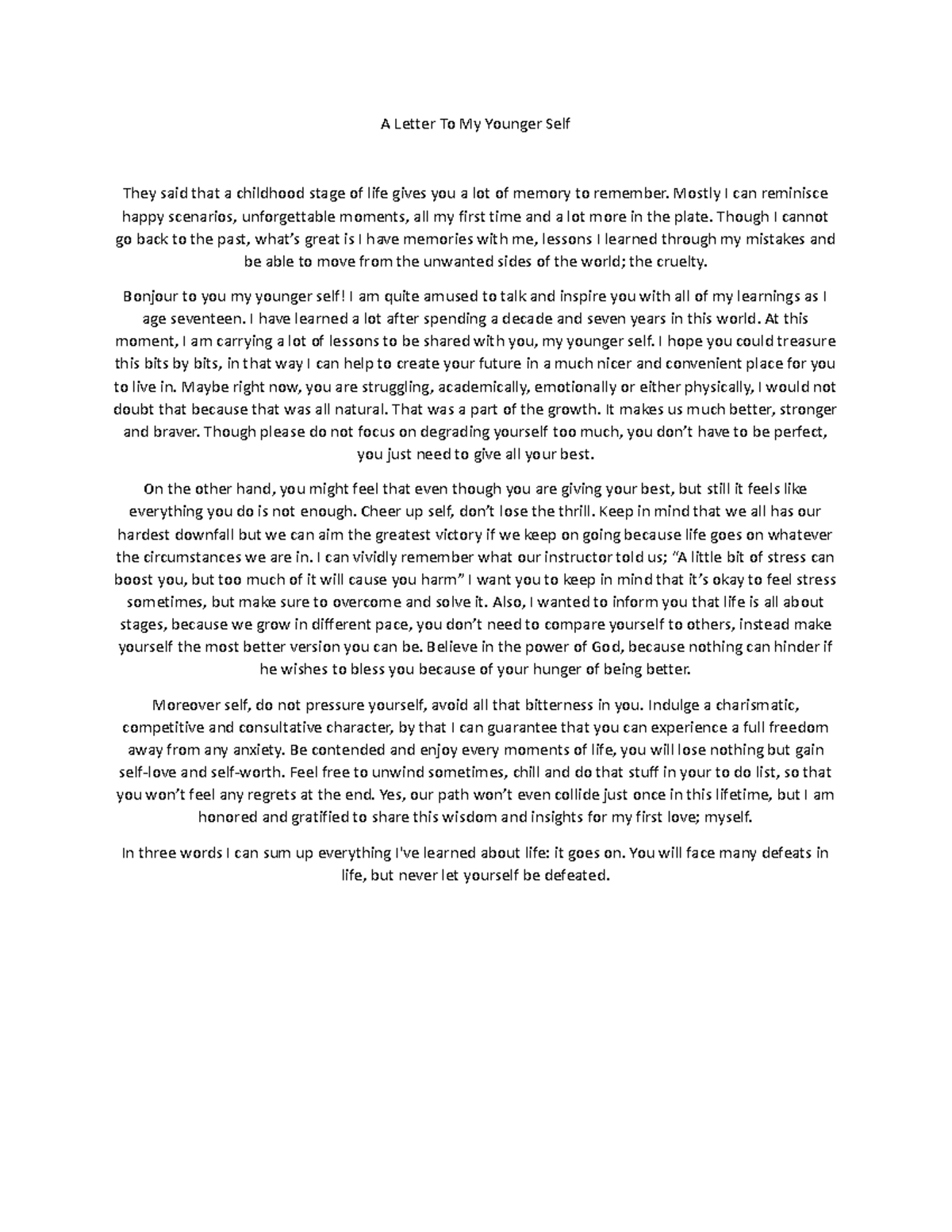 A Letter To My Younger Self - Mostly I can reminisce happy scenarios ...