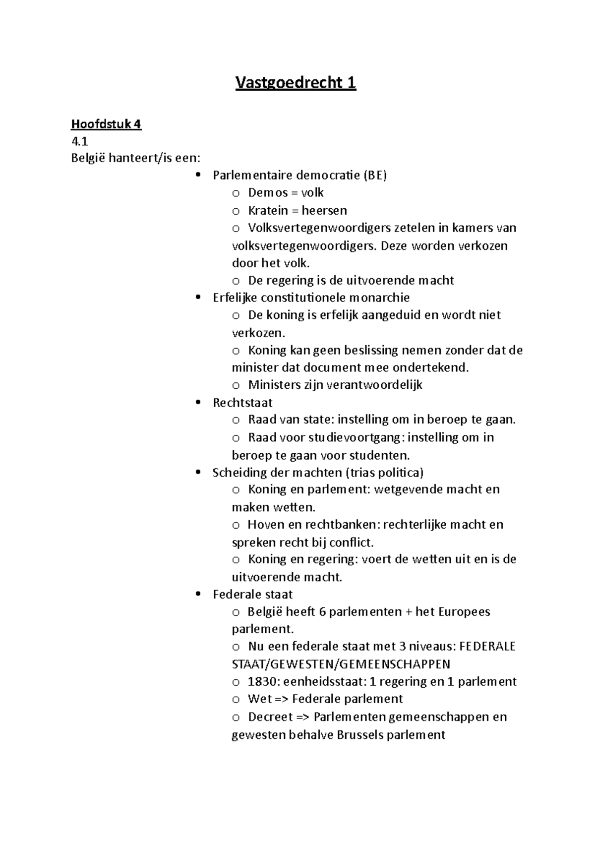 Hoofdstuk 4 - Notities - Vastgoedrecht 1 Hoofdstuk 4 4. België Hanteert ...