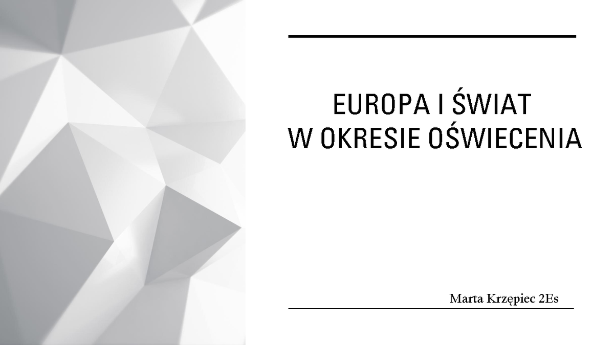 Historia - EUROPA I ŚWIAT W OKRESIE OŚWIECENIA - EUROPA I ŚWIAT W