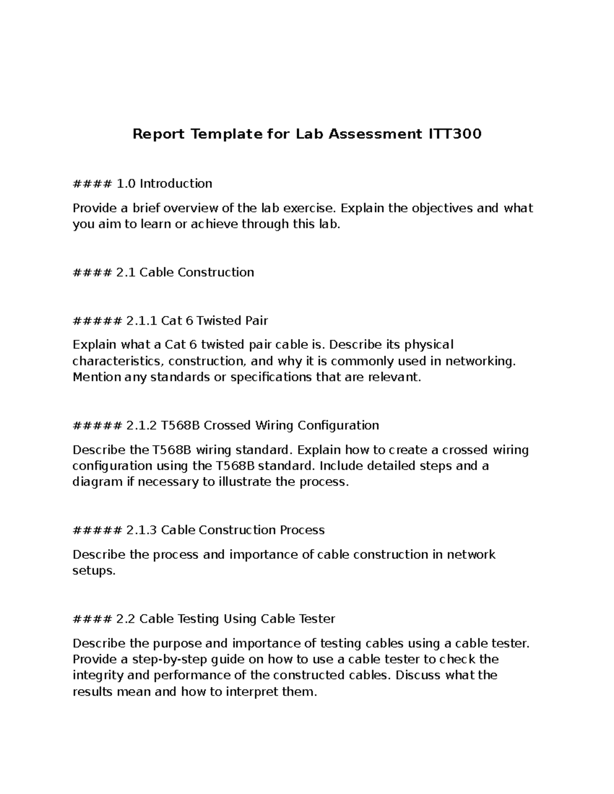 Report Template for Lab Assessment ITT300 - Explain the objectives and ...