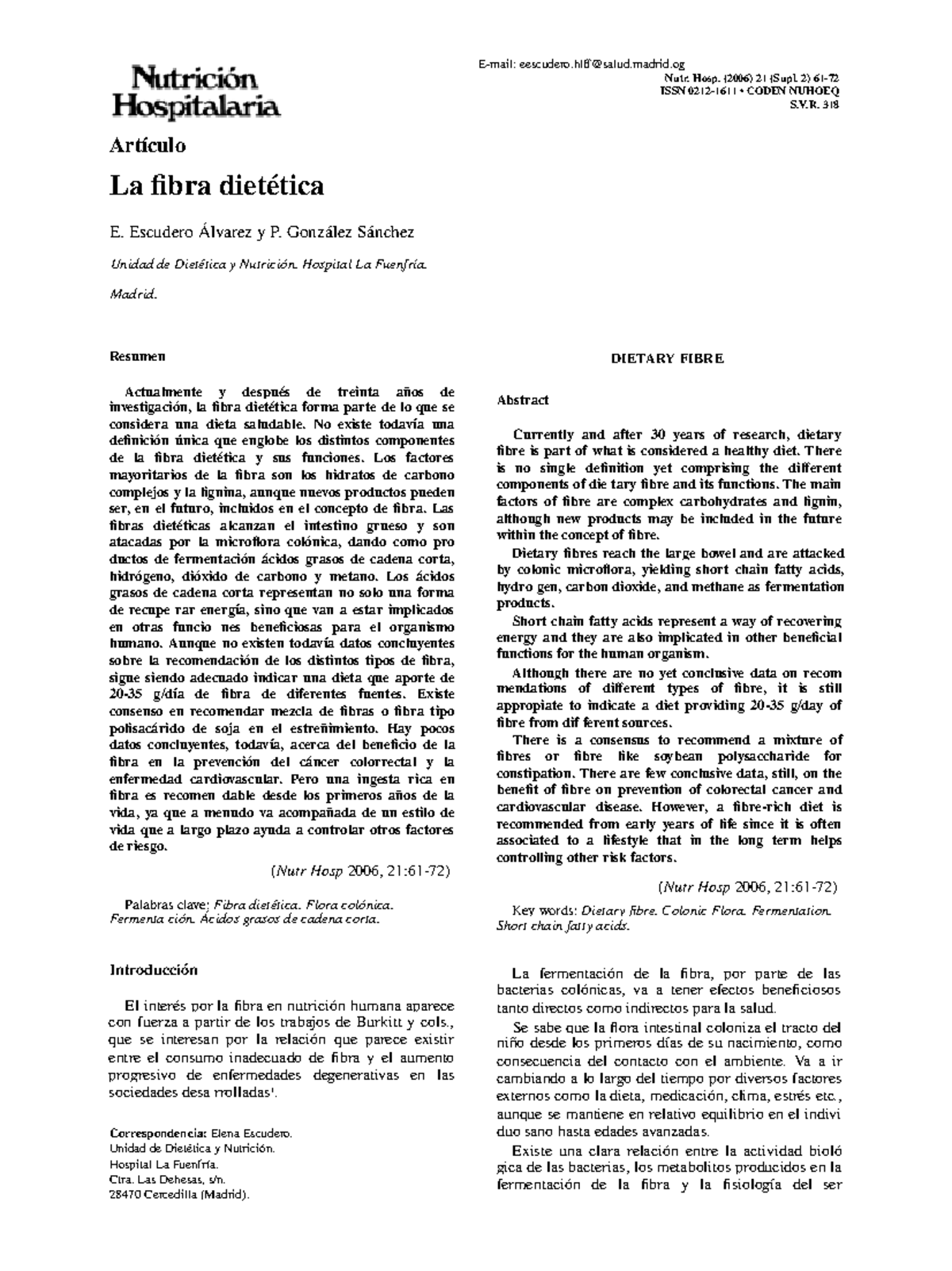 La fibra dietetica Artículo La fibra dietética E. Escudero Álvarez y P. González Sánchez La fibra dietetica Artículo La fibra dietética E. Escudero Álvarez y P. González Sánchez