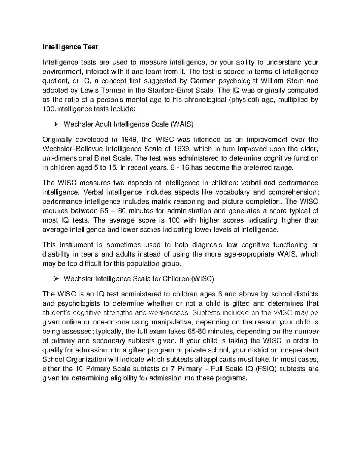 Psychological Test Intelligence Test Intelligence tests are used to