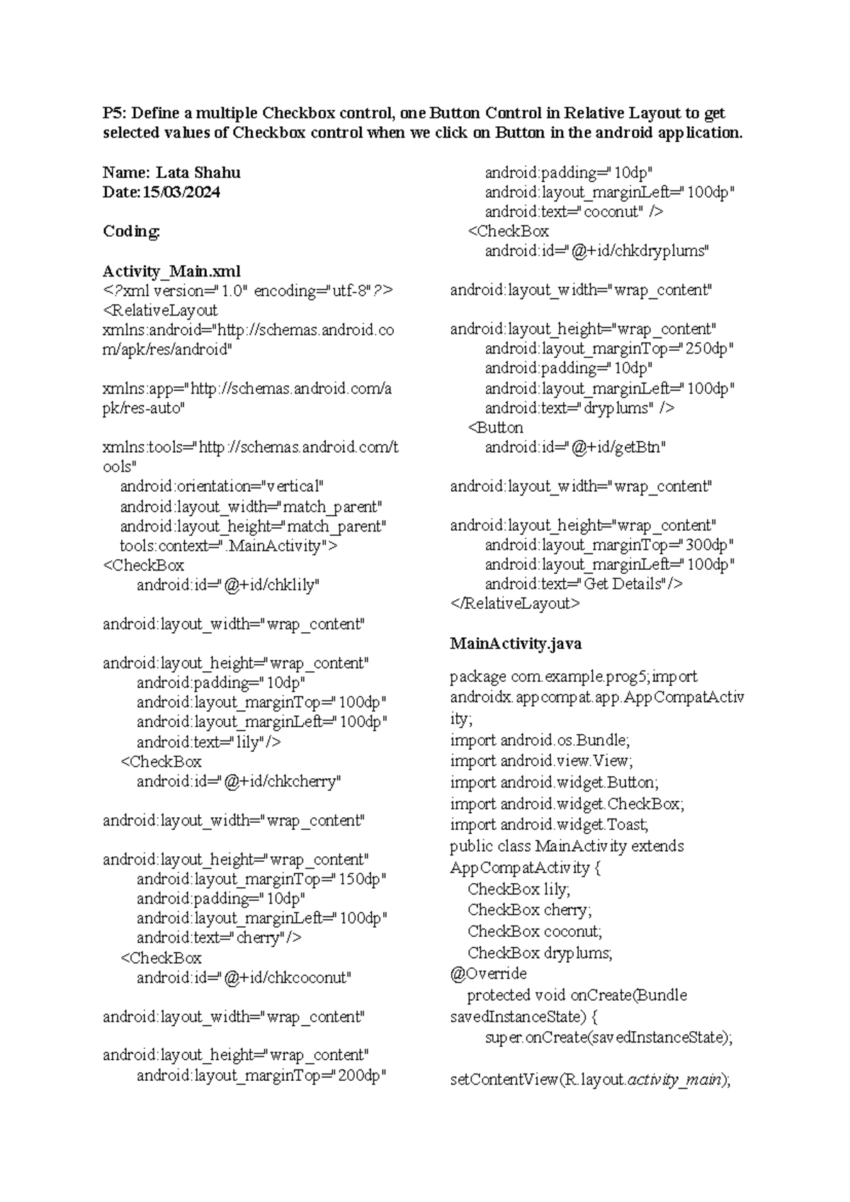 Program 5 - Android - P5: Define a multiple Checkbox control, one ...