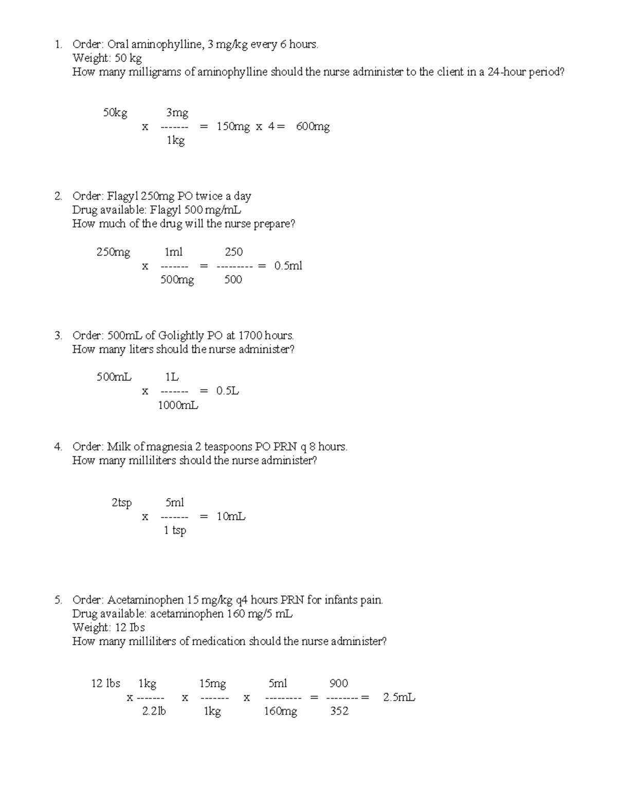 dosage calculation answer key - Order: Oral aminophylline, 3 mg/kg ...