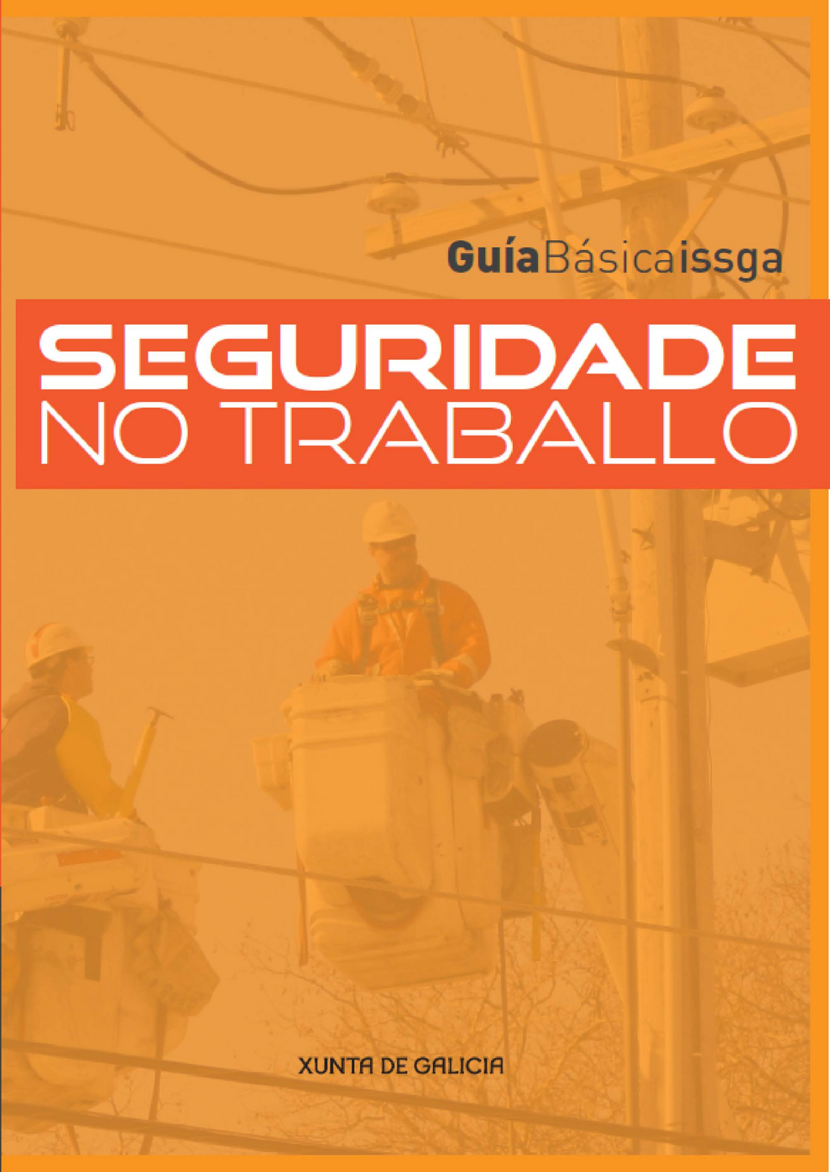 Guxa Seguridade - Apuntes 2 - | SEGURIDADE NO TRABALLO Guía Básica ...