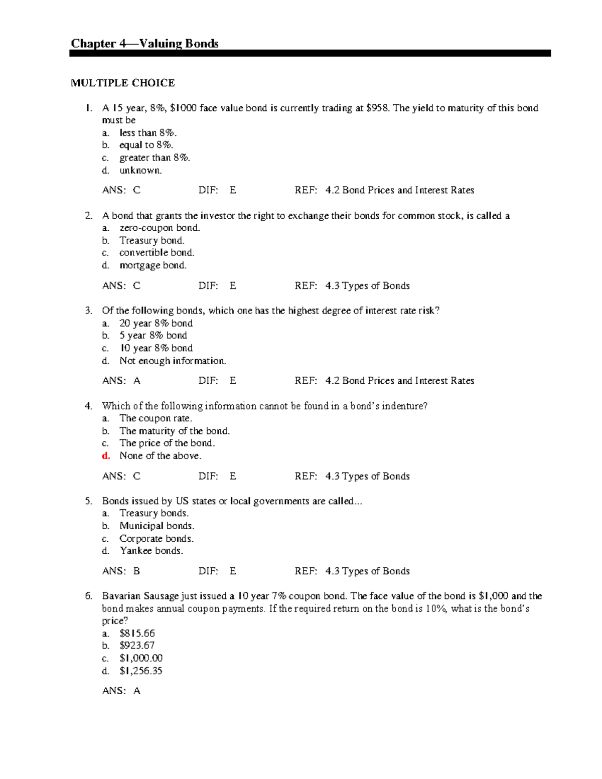 Chapter 4 Valuing Bonds - Chapter 4—Valuing Bonds MULTIPLE CHOICE A 15 ...