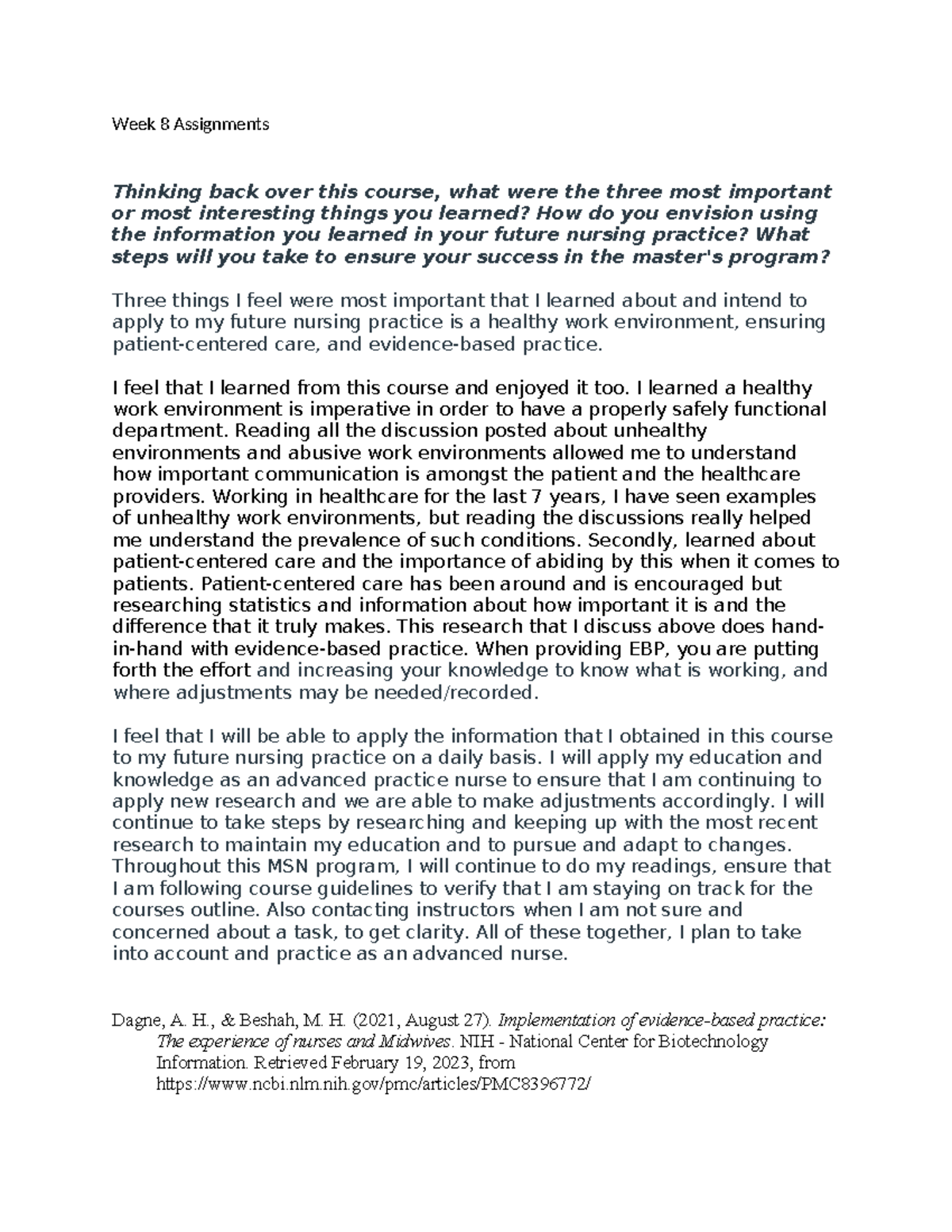 NR500 - Week 8 Discussion - Week 8 Assignments Thinking back over this ...