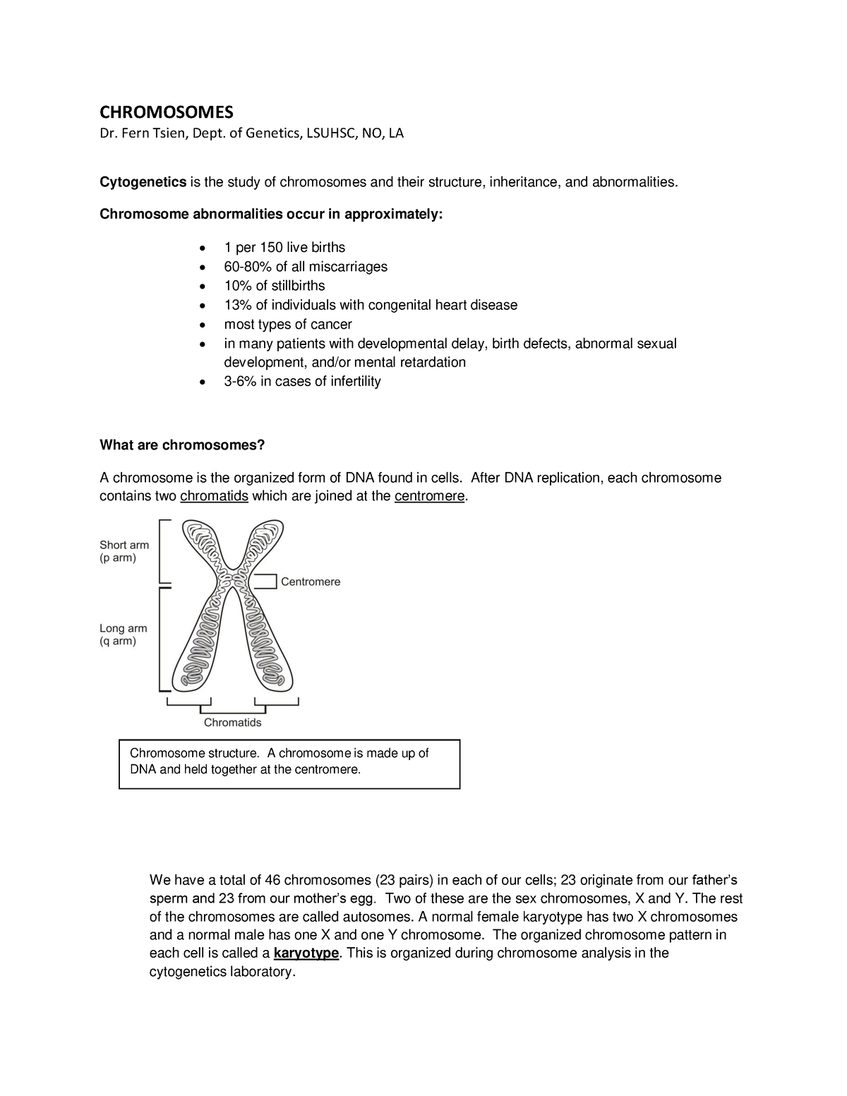 Chromosomes - Cytogenetics - CHROMOSOMES Dr. Fern Tsien, Dept. Of ...