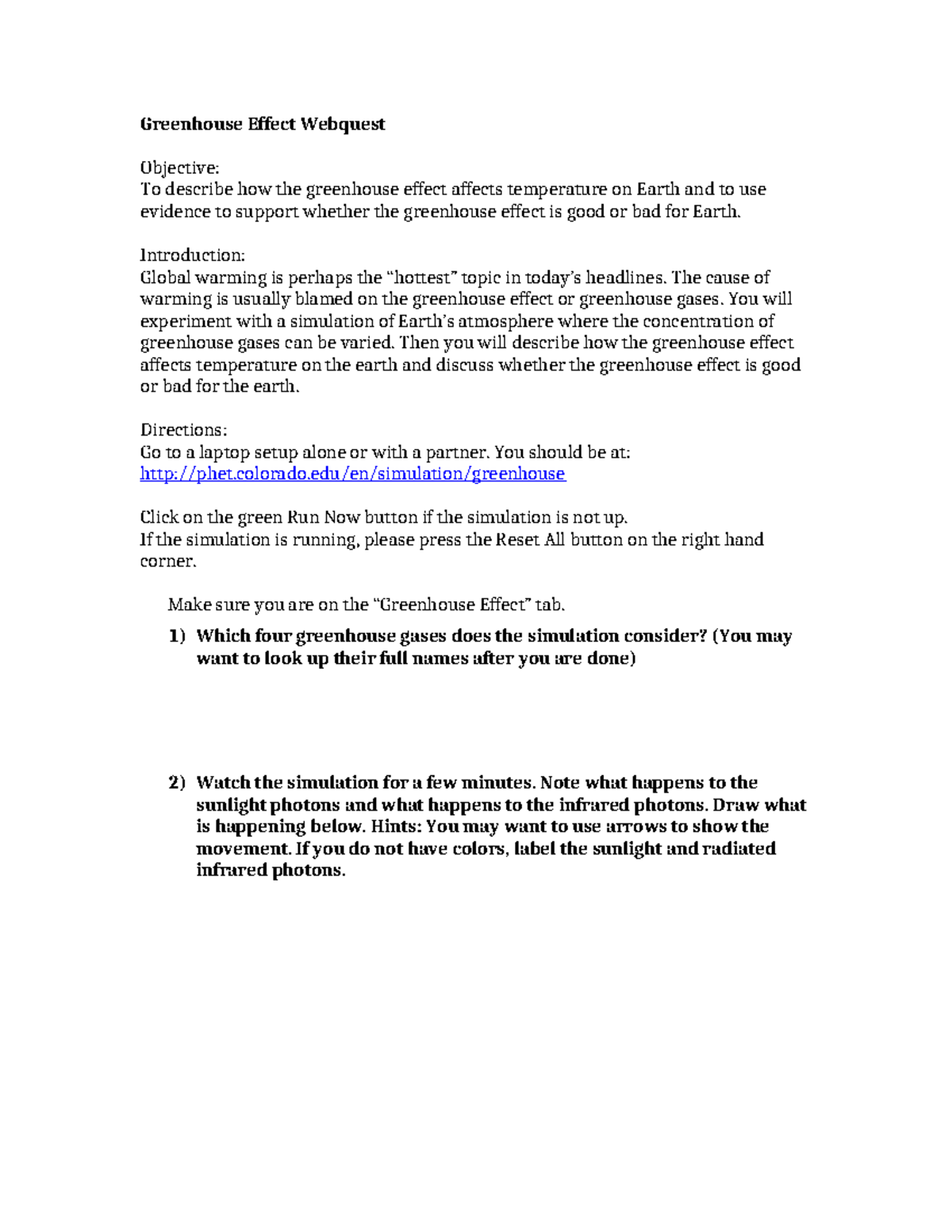 Greenhouse Effect quest1 Greenhouse Effect quest Objective To