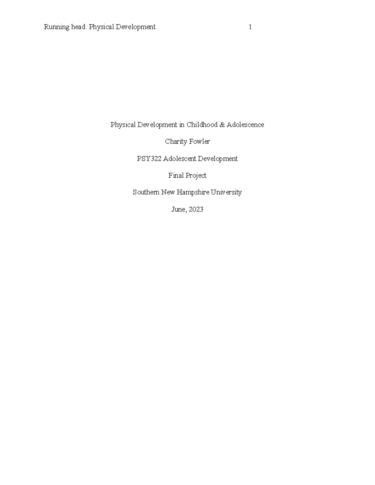 PSY322 Final Project Charity Fowler - Running head: Physical ...