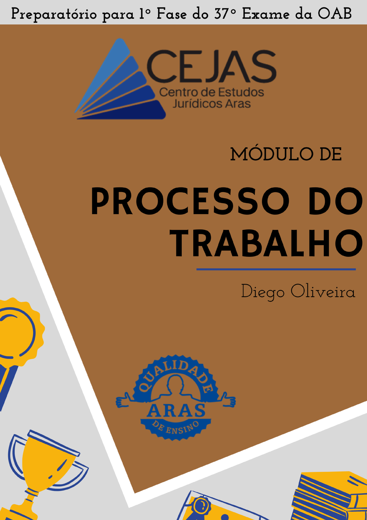 Processo Do Trabalho Curso Preparatrio Para Fase Do Exame Da