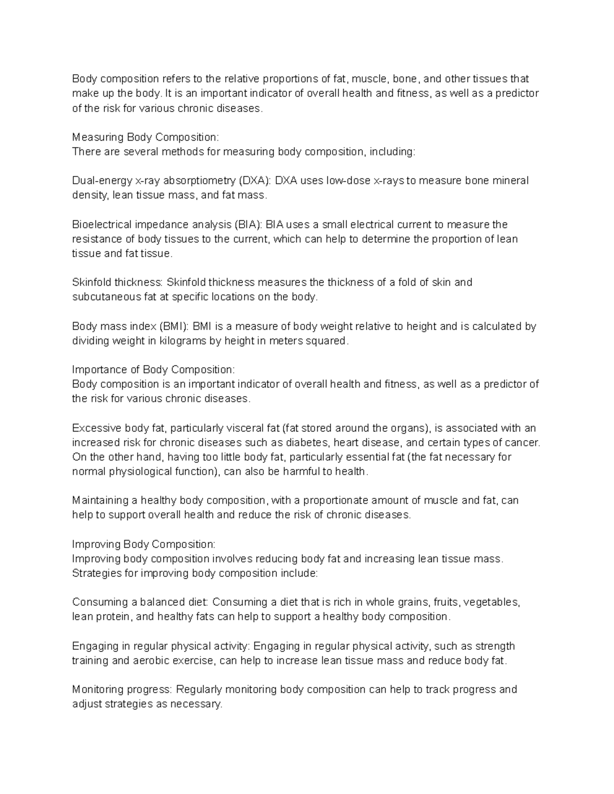 Body Composition Notes Body composition refers to the relative proportions of fat, muscle