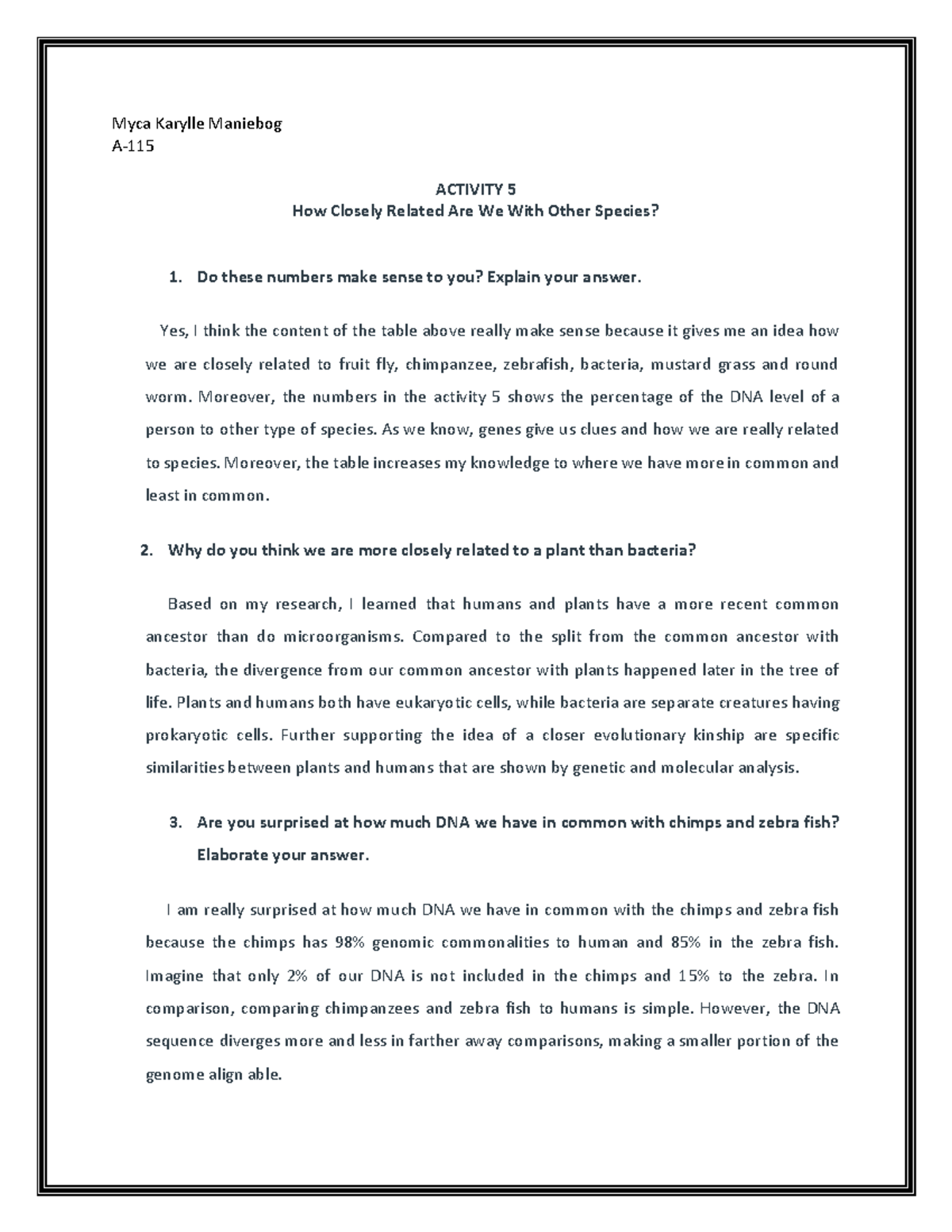 Activity 5 - DNA - Myca Karylle Maniebog A- 115 ACTIVITY 5 How Closely ...