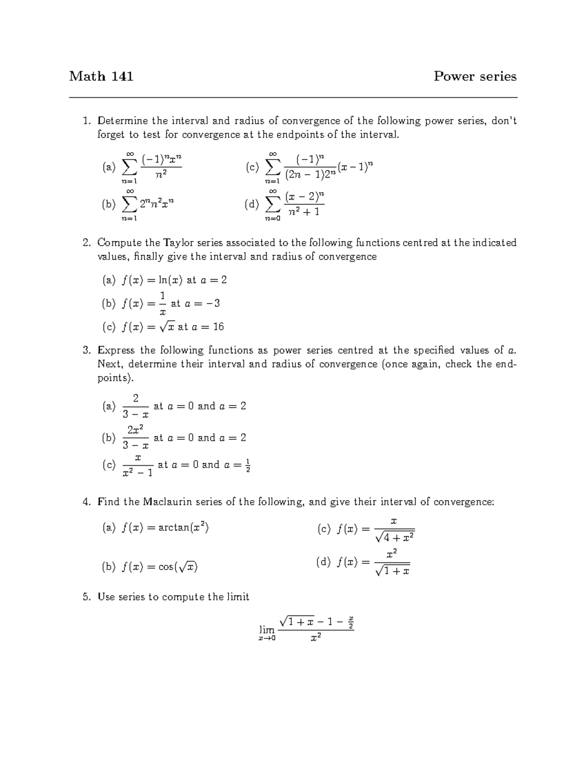 Power series questions - Math 141 Power series Determine the interval ...