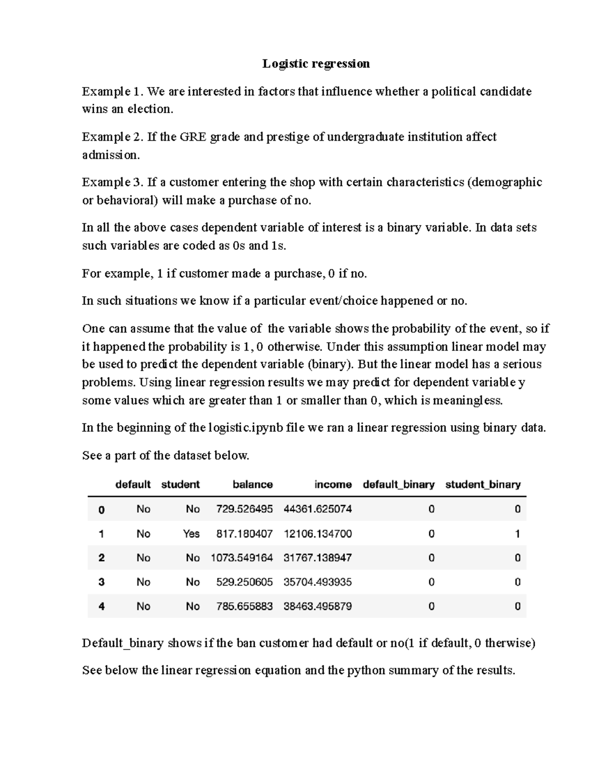 Logistic regression part 1 - Logistic regression Example 1. We are ...