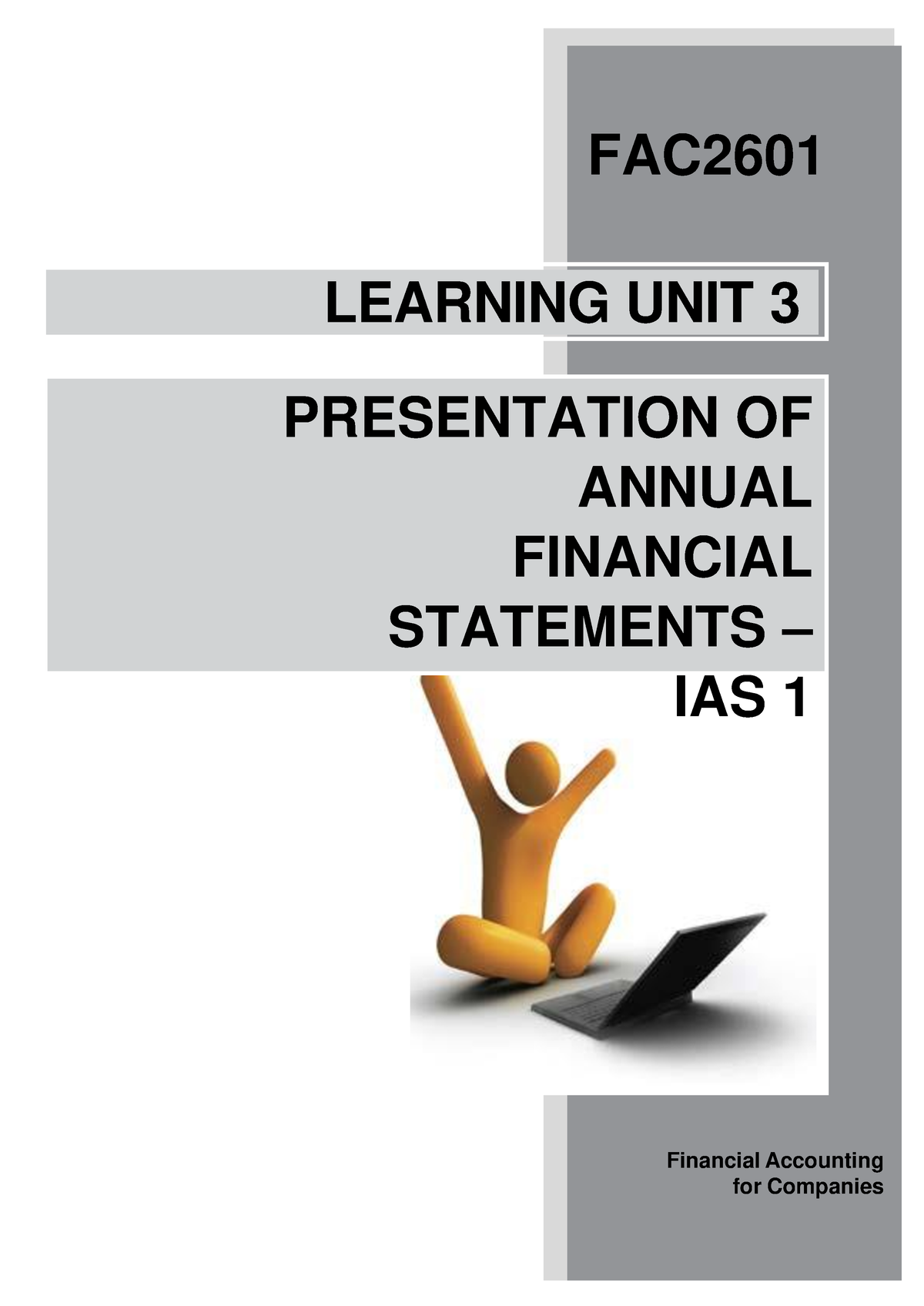 Lesson 3 - Study Material - FAC LEARNING UNIT 3 PRESENTATION OF ANNUAL ...