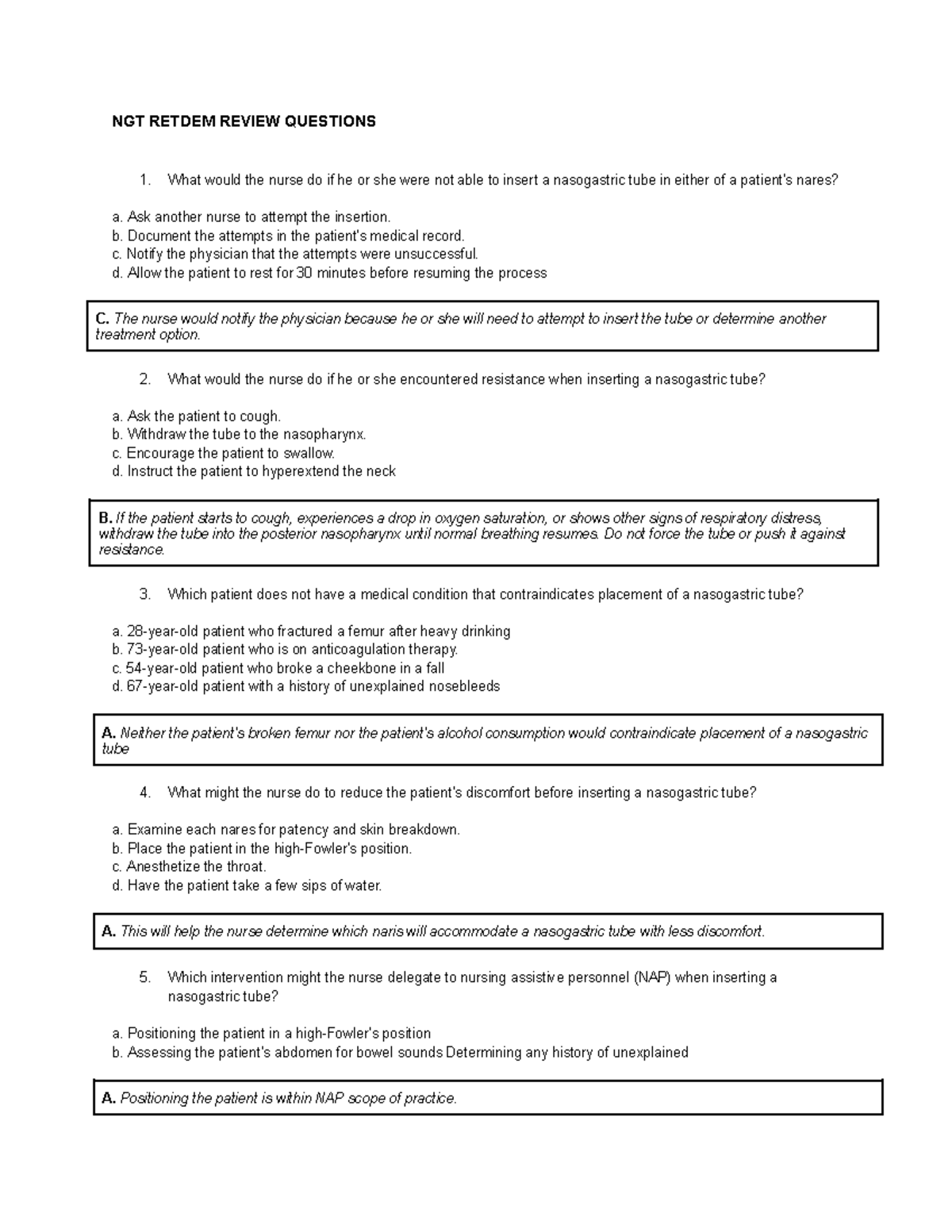 NGT Review Questions - NGT RETDEM REVIEW QUESTIONS What would the nurse ...