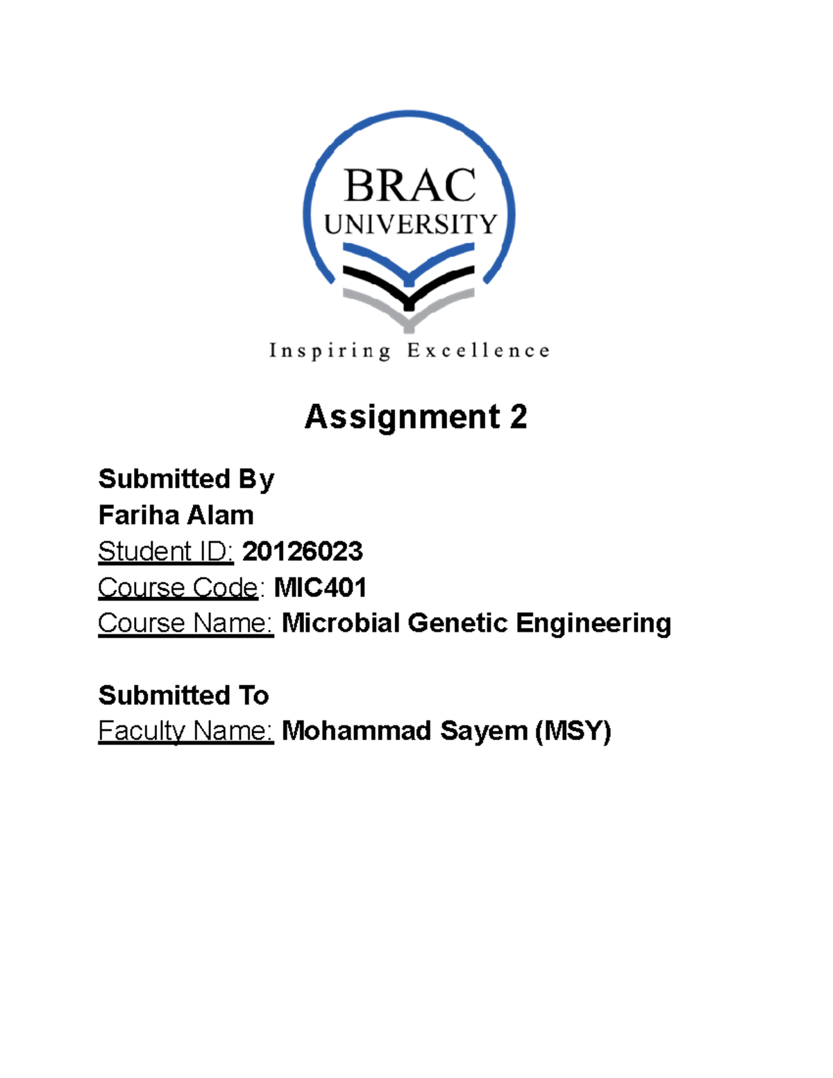 MIC401 Assignment 2 - Assignment 2 Submitted By Fariha Alam Student ID ...