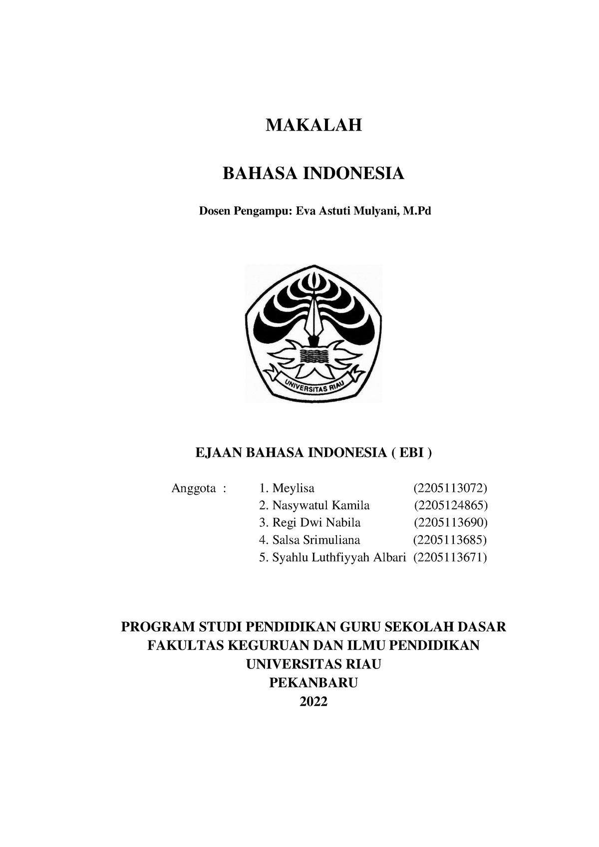 Makalah Bahasa Indonesia - MAKALAH BAHASA INDONESIA Dosen Pengampu: Eva ...