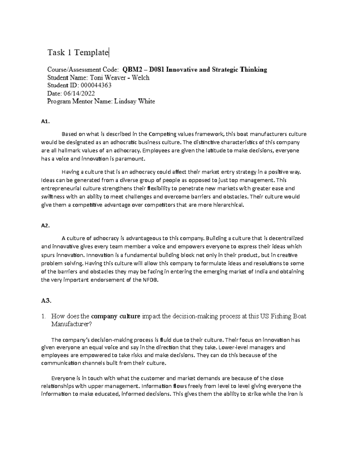 D081 Task 1 - Task 1 - A1. Based On What Is Described In The Competing ...