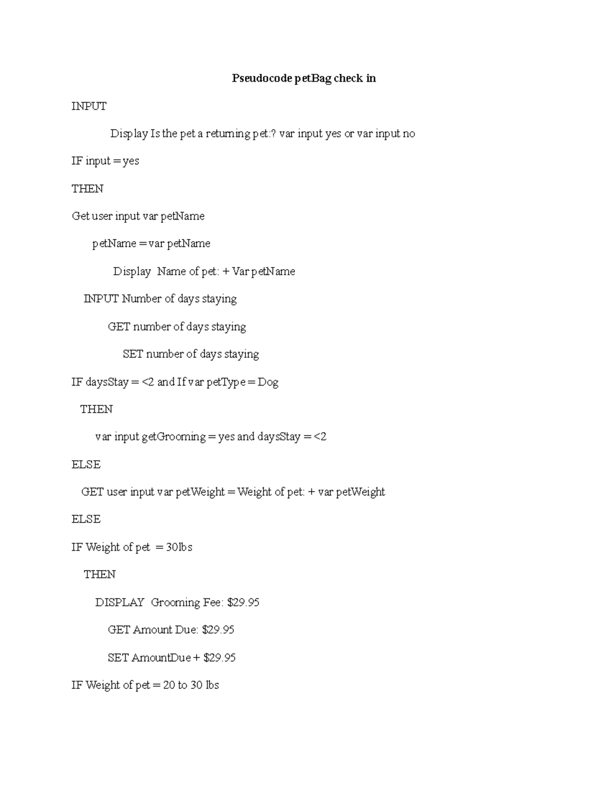 Module One IT 145 Pseudocode PetBag Check In INPUT Display Is The Pet