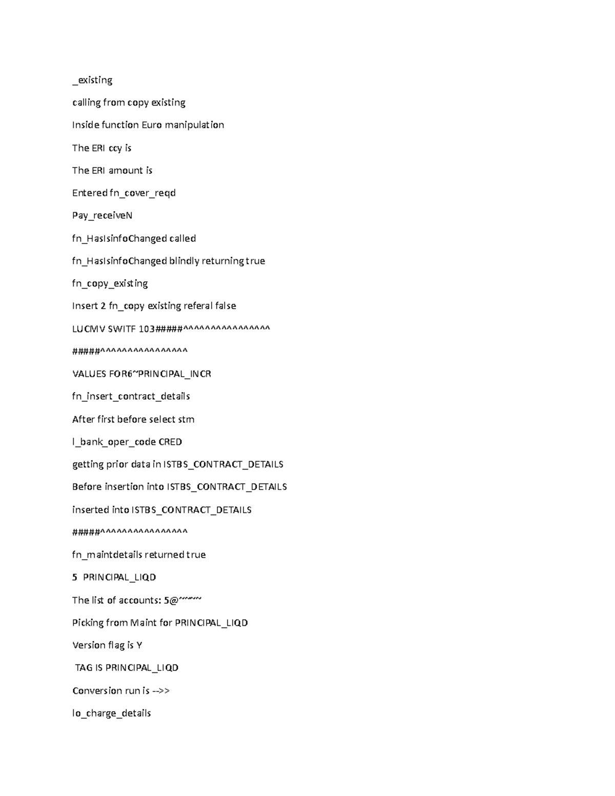 Debug - aaa - _existing calling from copy existing Inside function Euro ...