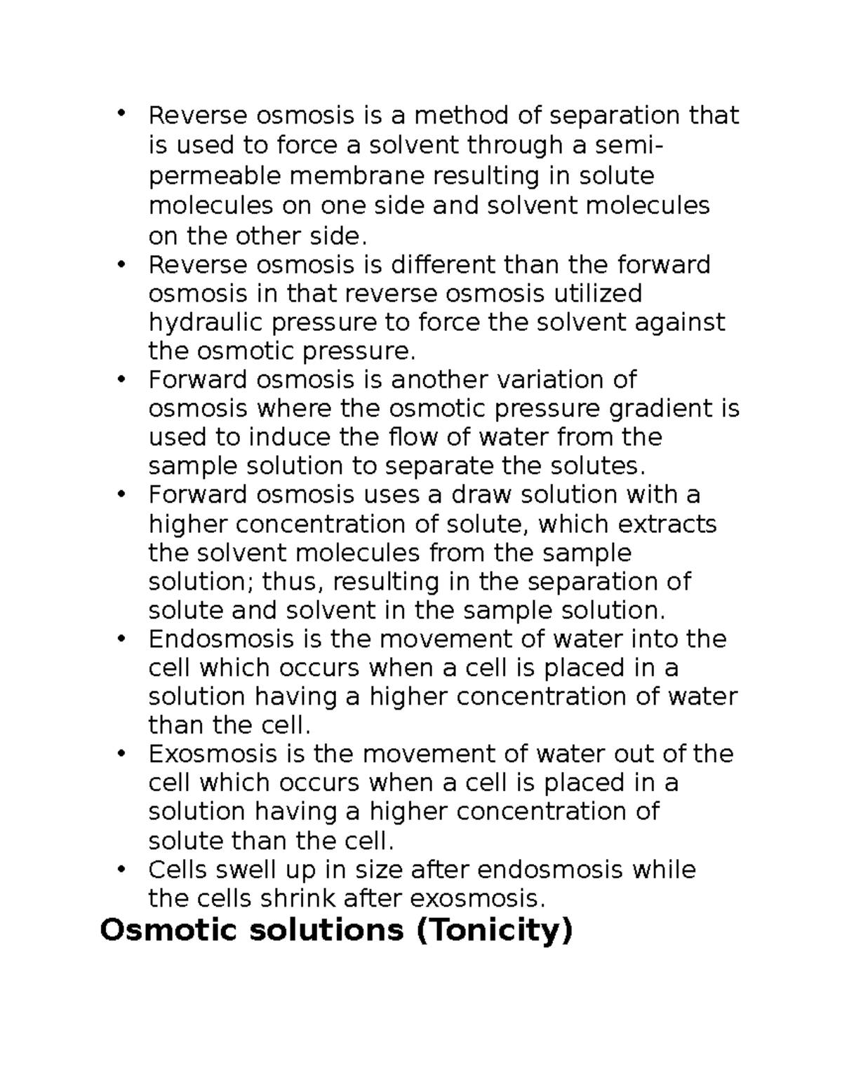 Bio 31 notes Reverse osmosis is a method of separation that is used