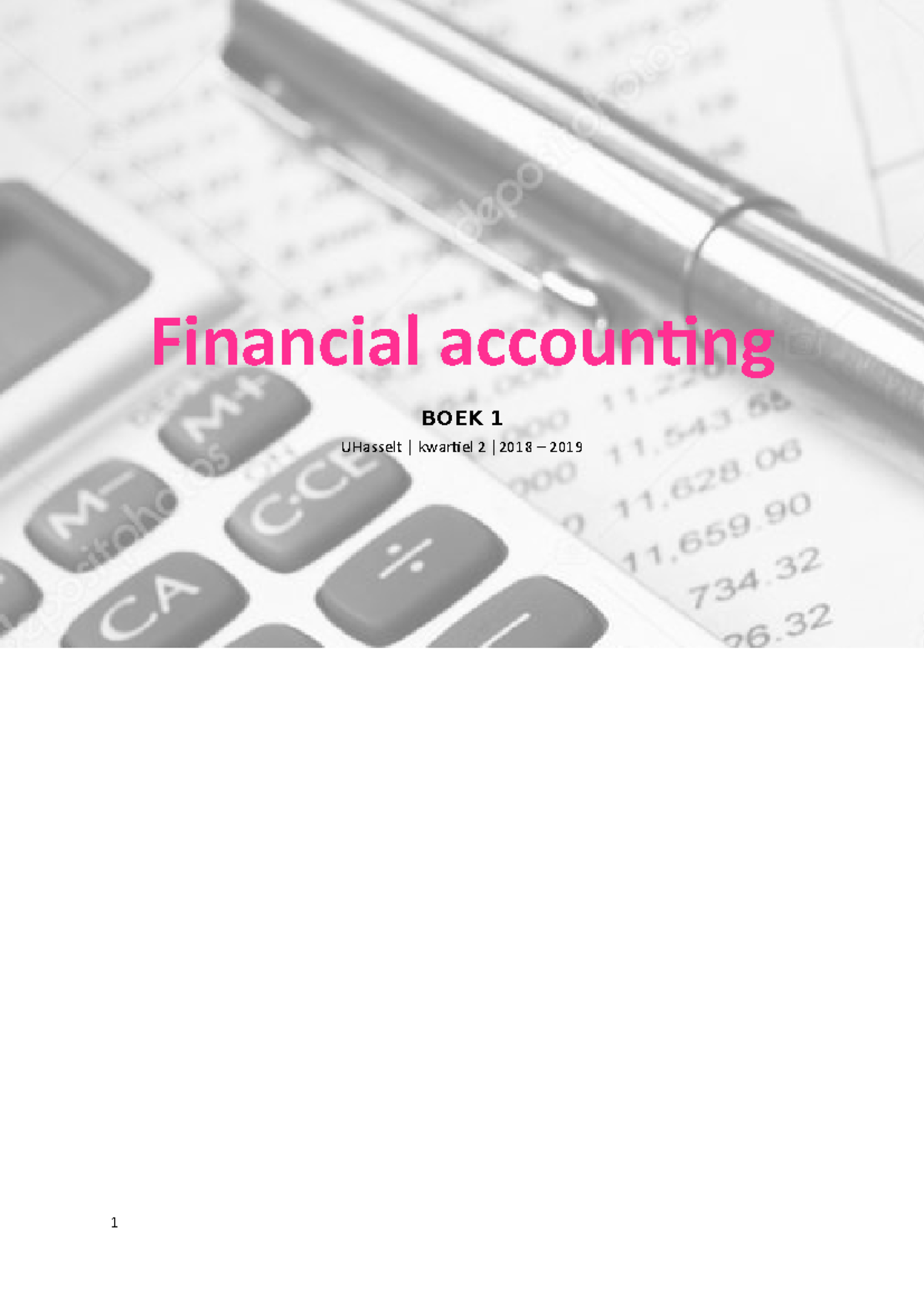 Samenvatting Kwartiel 2 - Financial Accounting BOEK 1 UHasselt ...