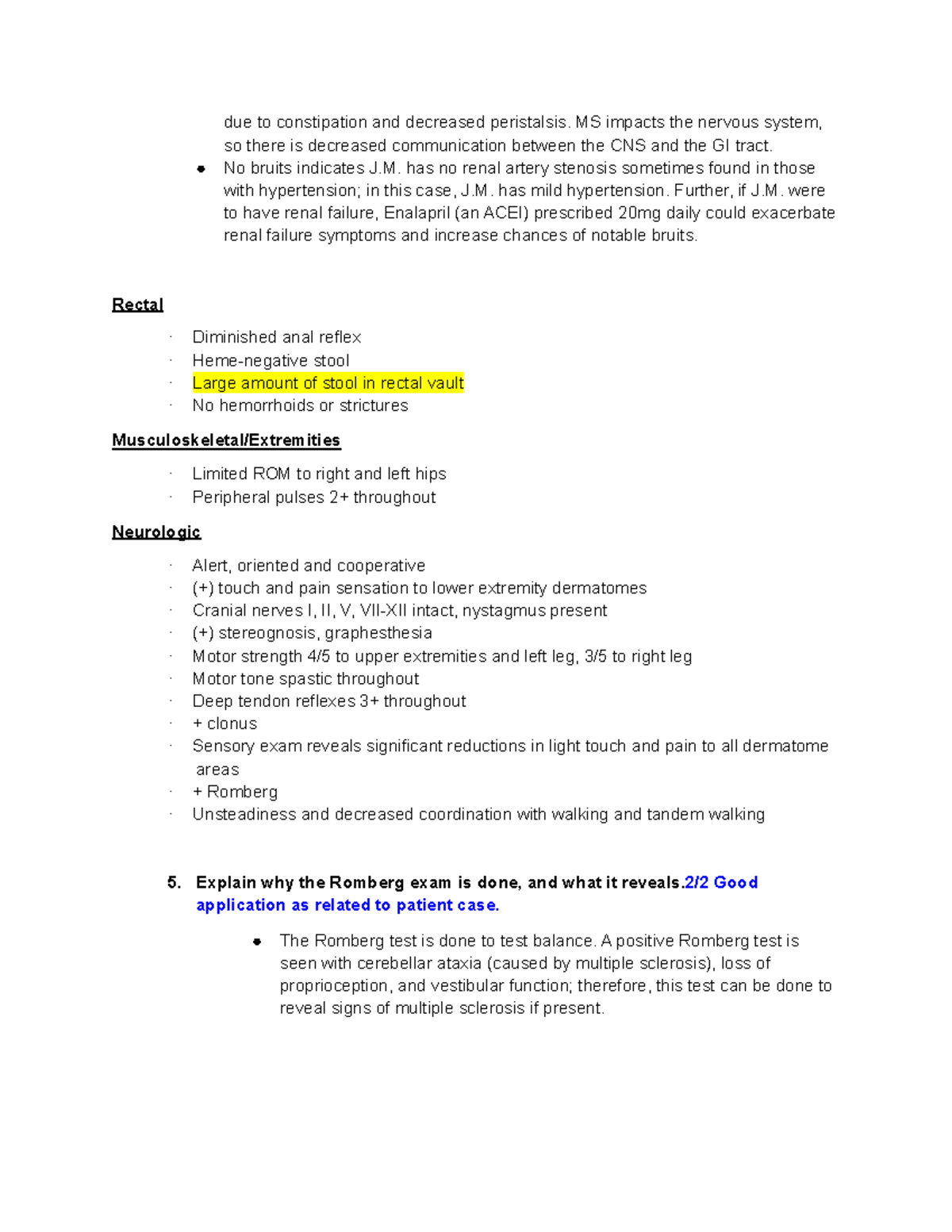 Case Study Multiple Sclerosis-4 - due to constipation and decreased ...