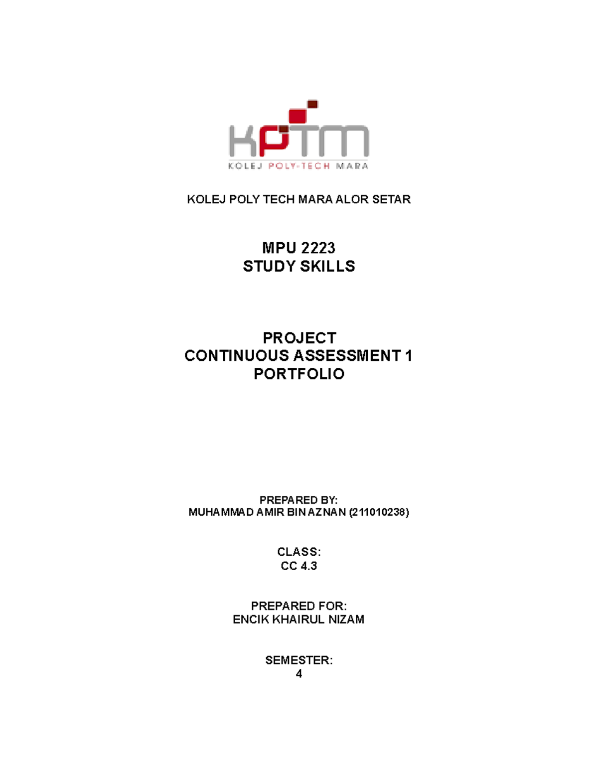 Assessment 1 Portfolio - KOLEJ POLY TECH MARA ALOR SETAR MPU 2223 STUDY ...