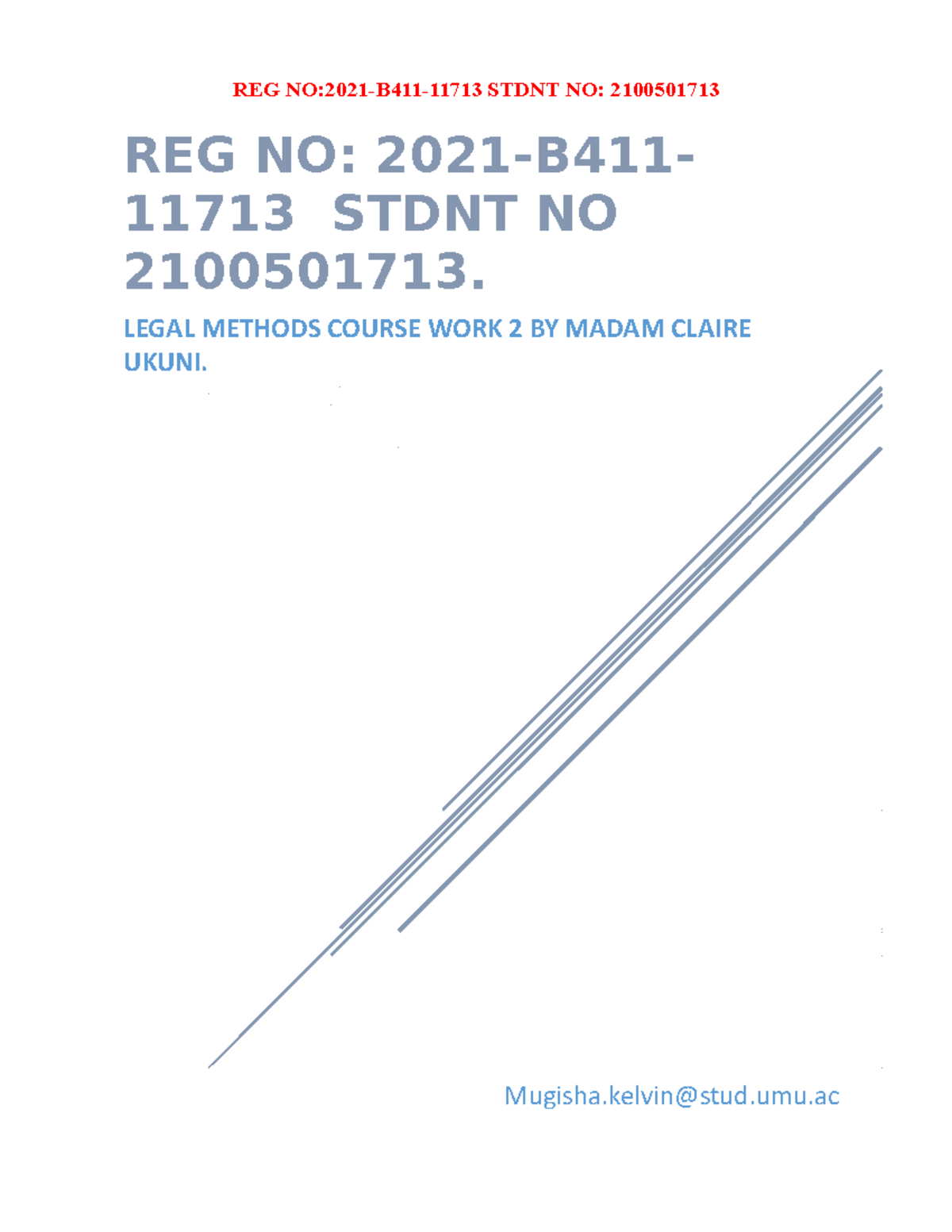 Legal Methods Course Work 2 Reg No 2021 B411 11713 Stdnt No 2100501713 Legal Methods Course Legal Methods Course Work 2 Reg No 2021 B411 11713 Stdnt No 2100501713 Legal Methods Course