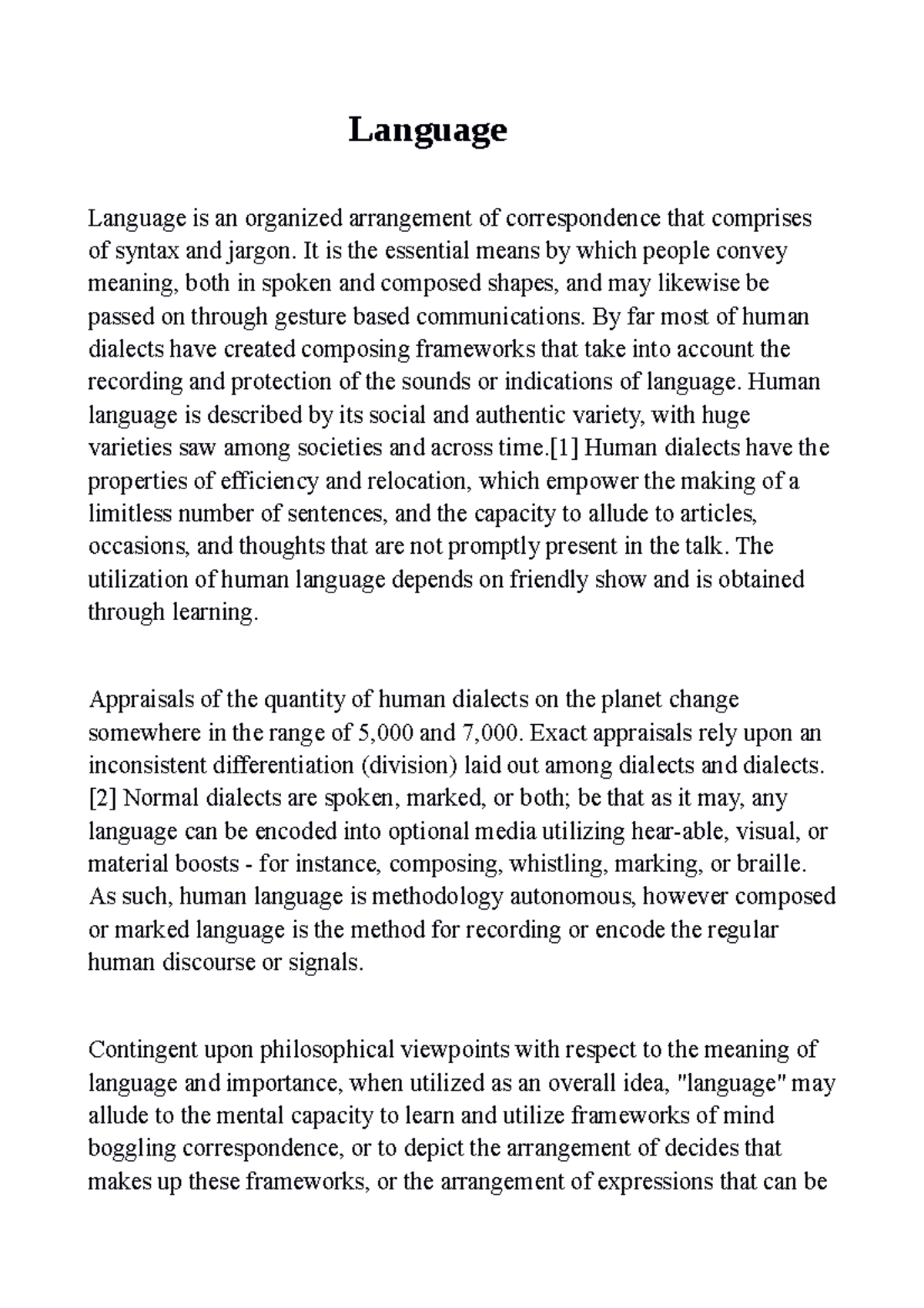 Language sathyaseelan Language Language is an organized arrangement of correspondence that