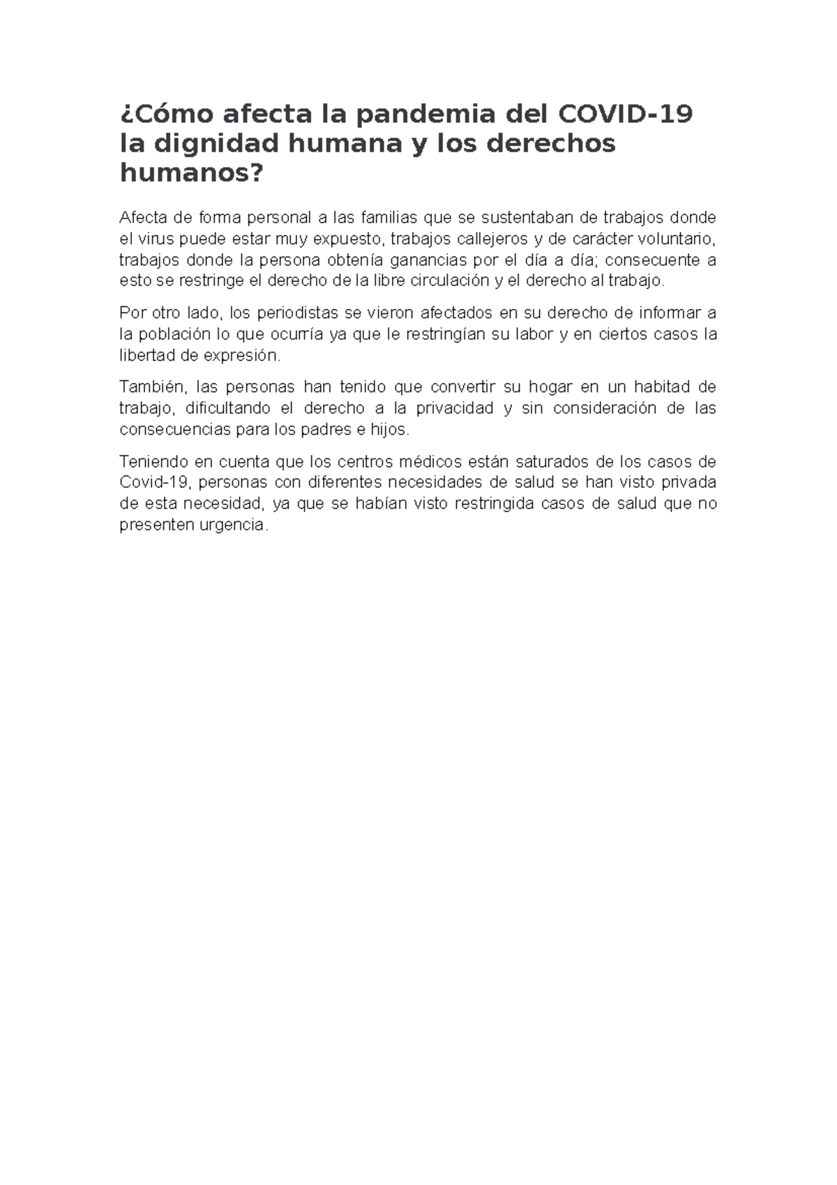 Cómo afecta la pandemia del Covid la dignidad y derechos humanos ...