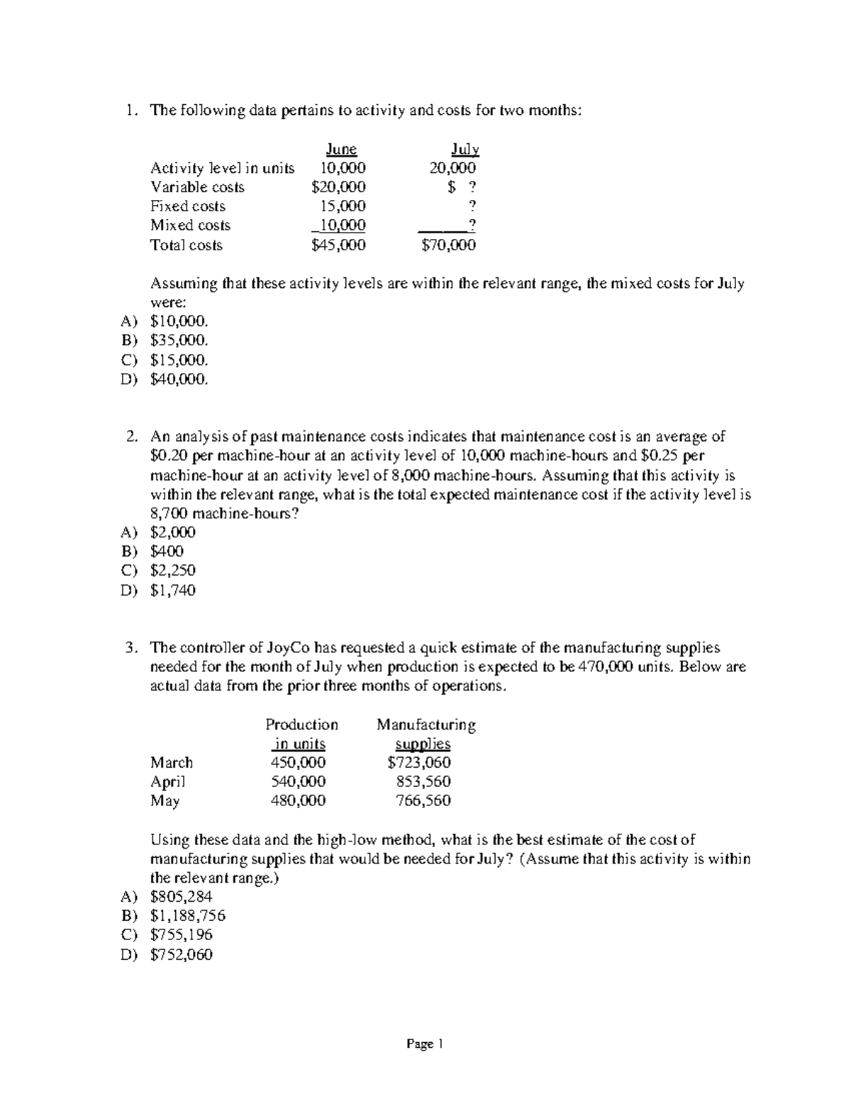 Q05 - Practice - The following data pertains to activity and costs for ...