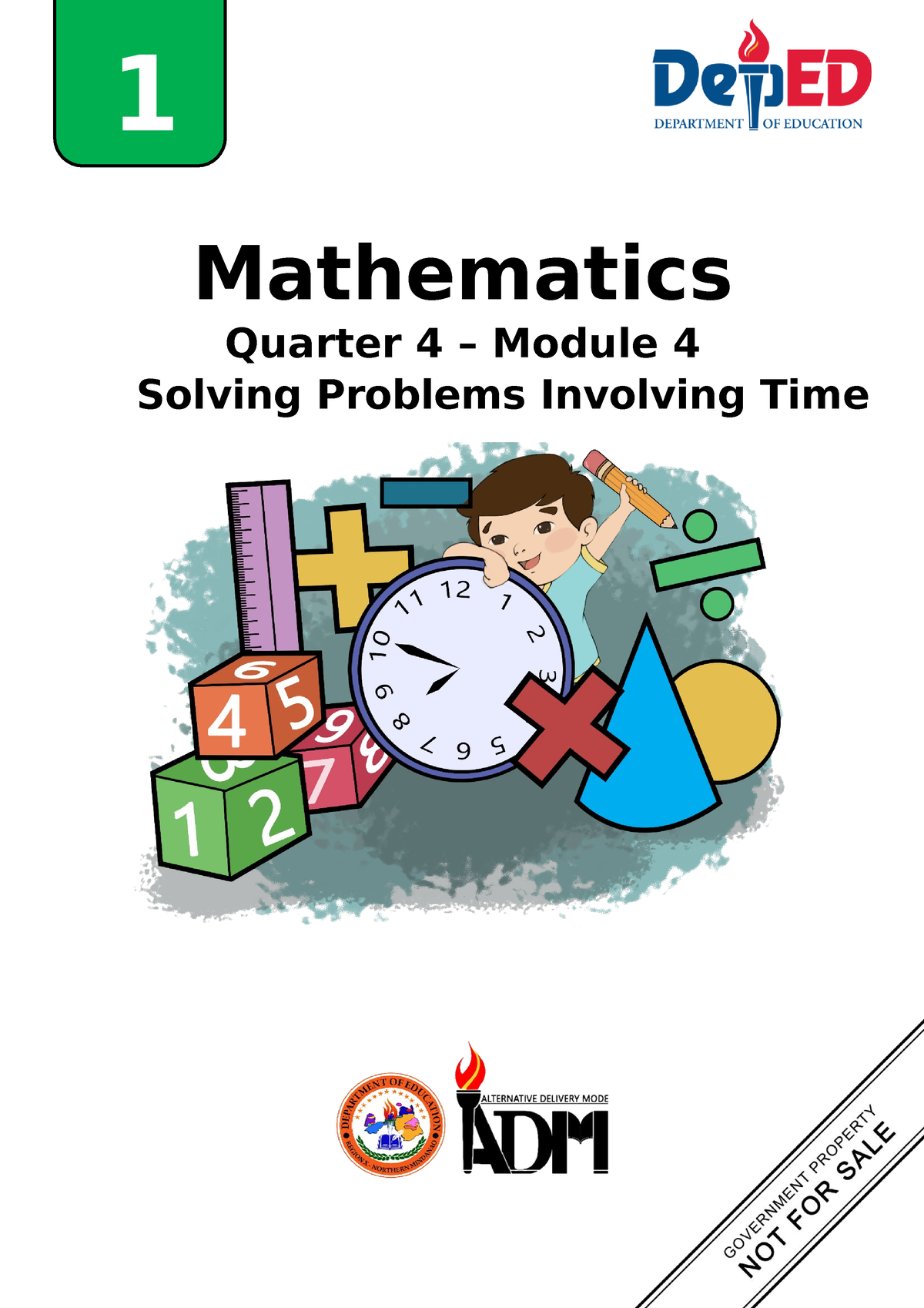 Math1 Q4 Mod4 Solving Problems Involving Time V4 1 Mathematics Quarter 4 Module 4 Solving 6629