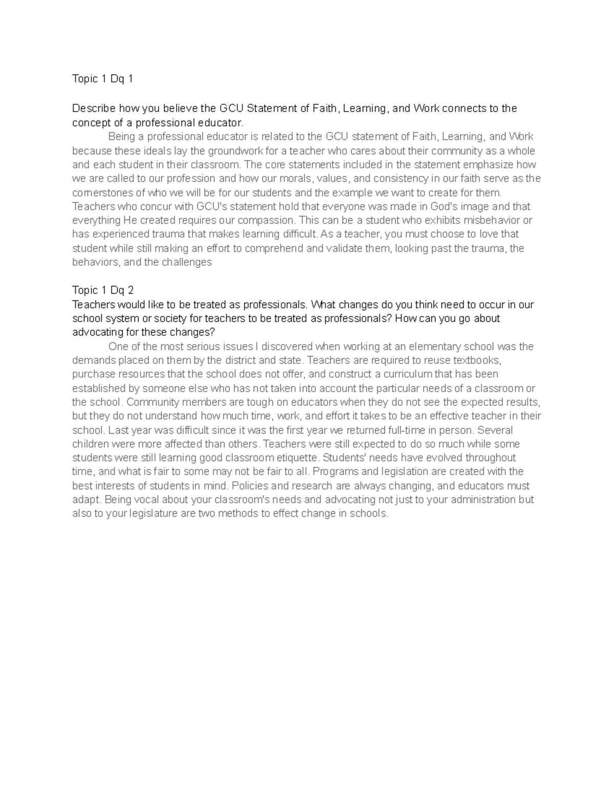 Topic 1 Discussion Posts - Topic 1 Dq 1 Describe how you believe the ...