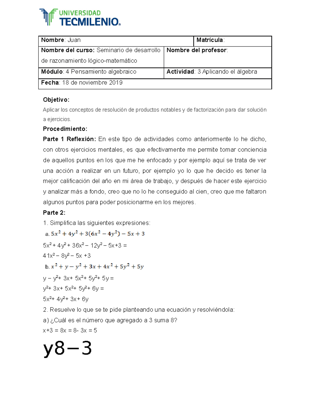 Actividad 3 - Evidencia 3 - Nombre: Juan Matrícula: Nombre del curso ...