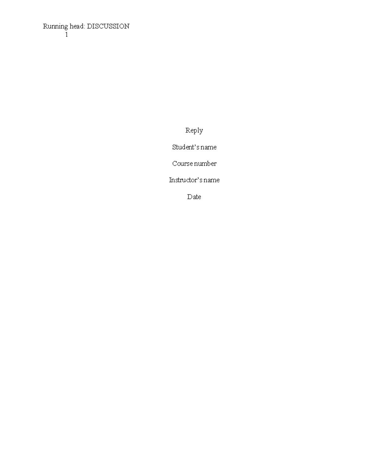 Order 128387 333869 - paper dissertation - Running head: DISCUSSION 1 ...