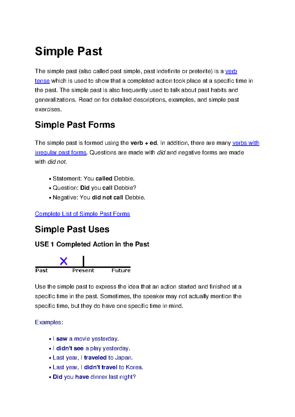 Past Tenses - Simple Past The simple past (also called past simple ...