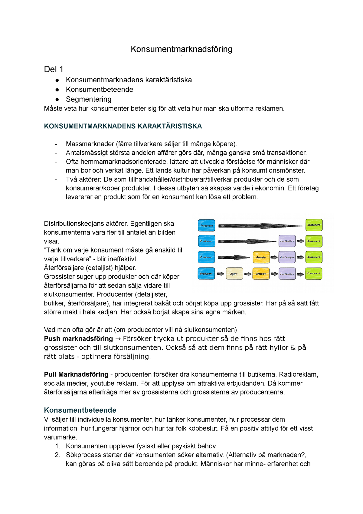 Konsumentmarknadsföring , från föreläsning - Konsumentmarknadsföring Del 1  ○ Konsumentmarknadens - Studocu