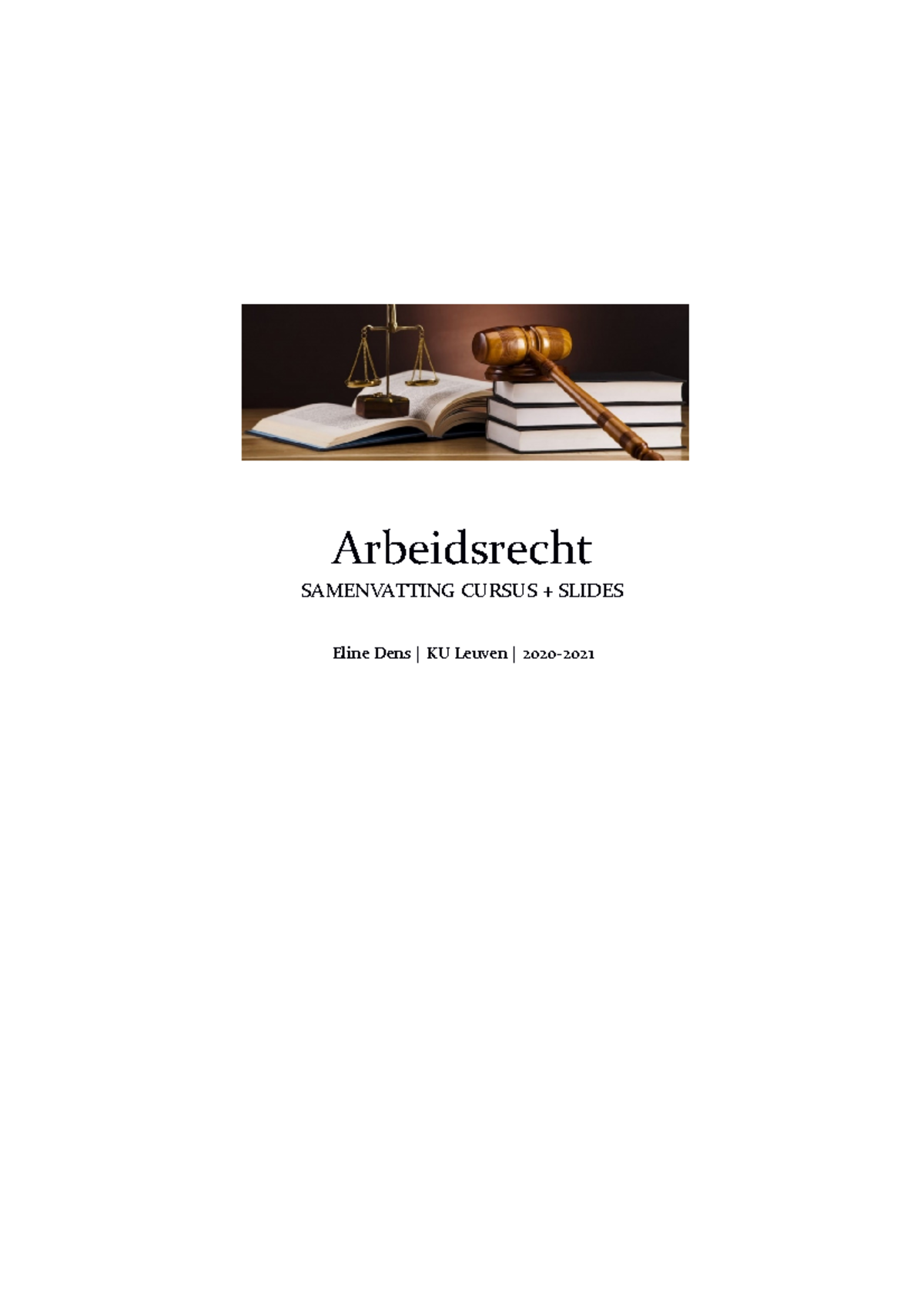 Samenvatting Arbeidsrecht (Sociale Recht) - Arbeidsrecht SAMENVATTING ...