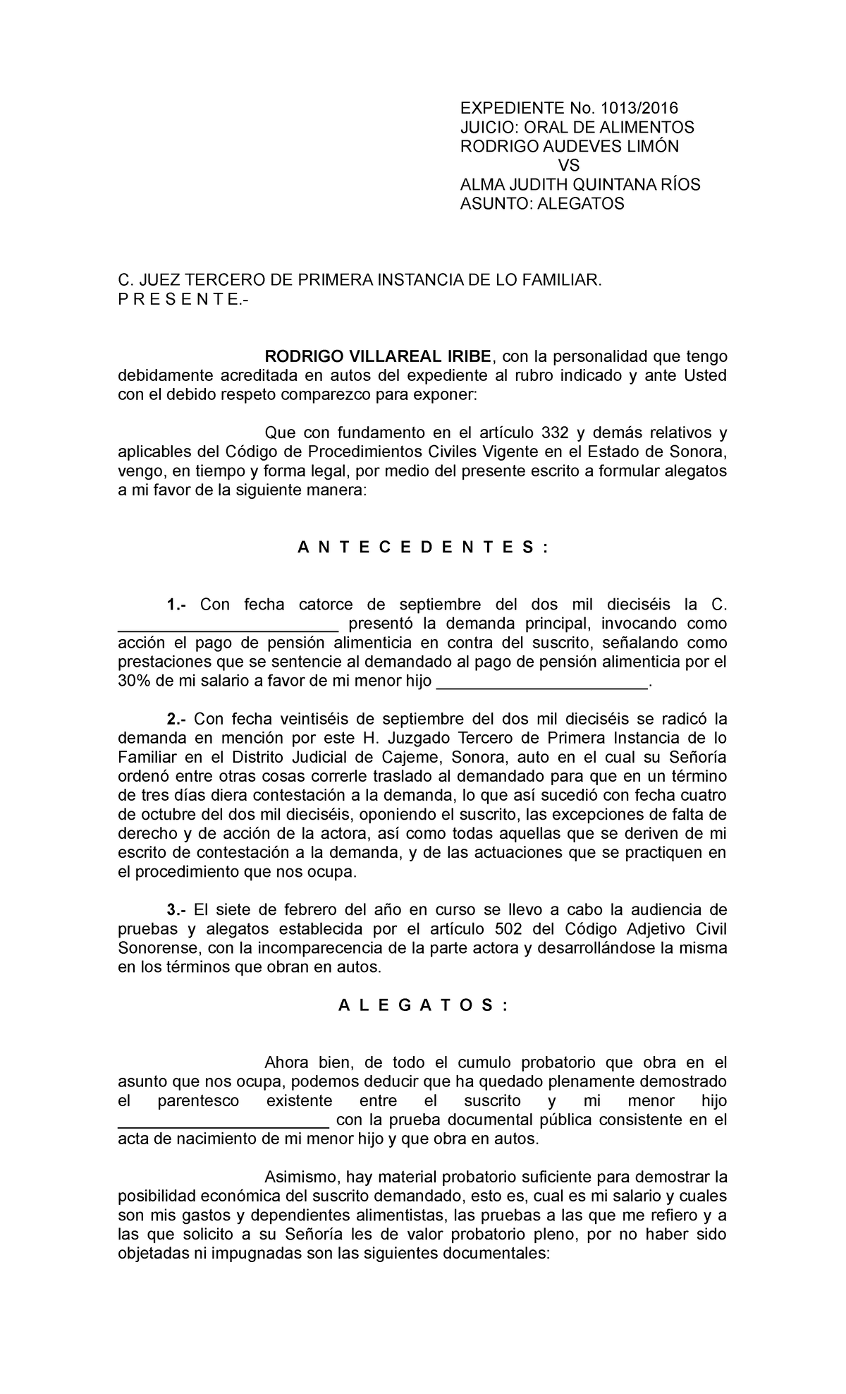 Alegatos DEMANDA DE PENSION ALIMENTICIA - EXPEDIENTE No. 1013/ JUICIO: ORAL  DE ALIMENTOS RODRIGO - Studocu