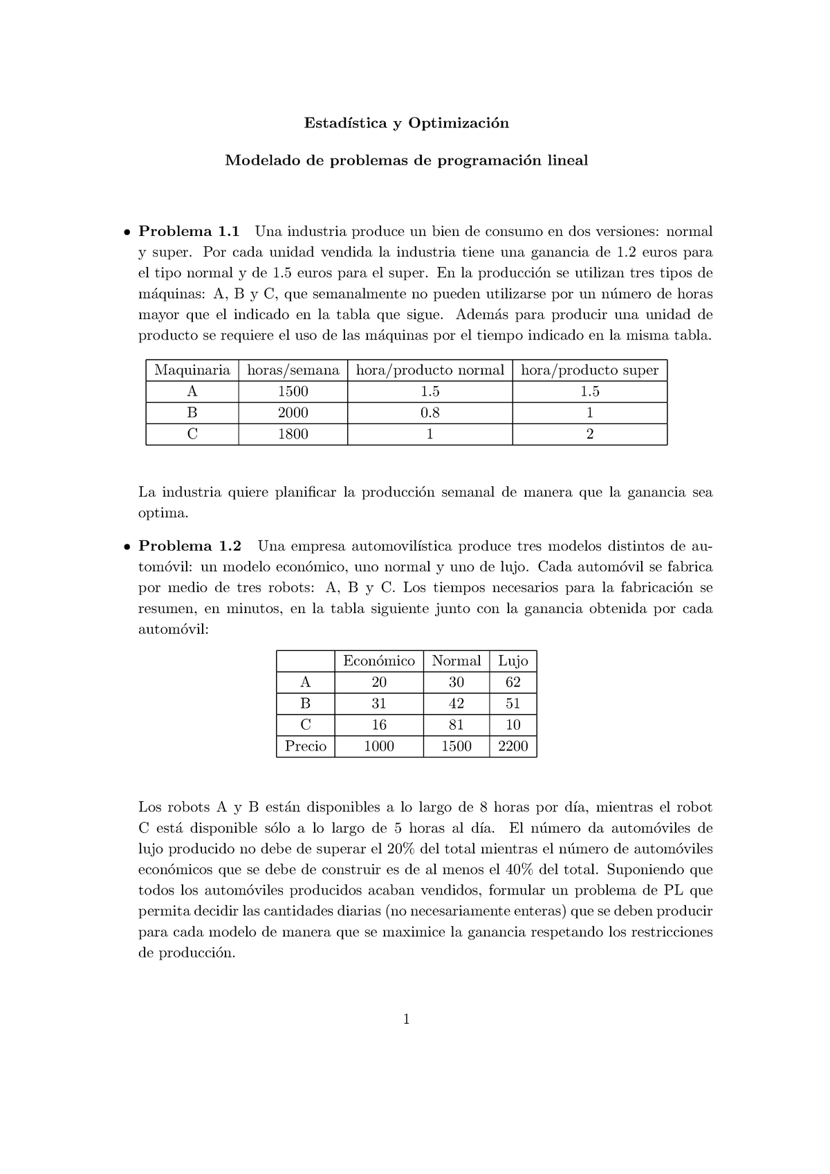 Modelado De Problemas De Programaci´on Lineal - Estad ́ıstica Y ...