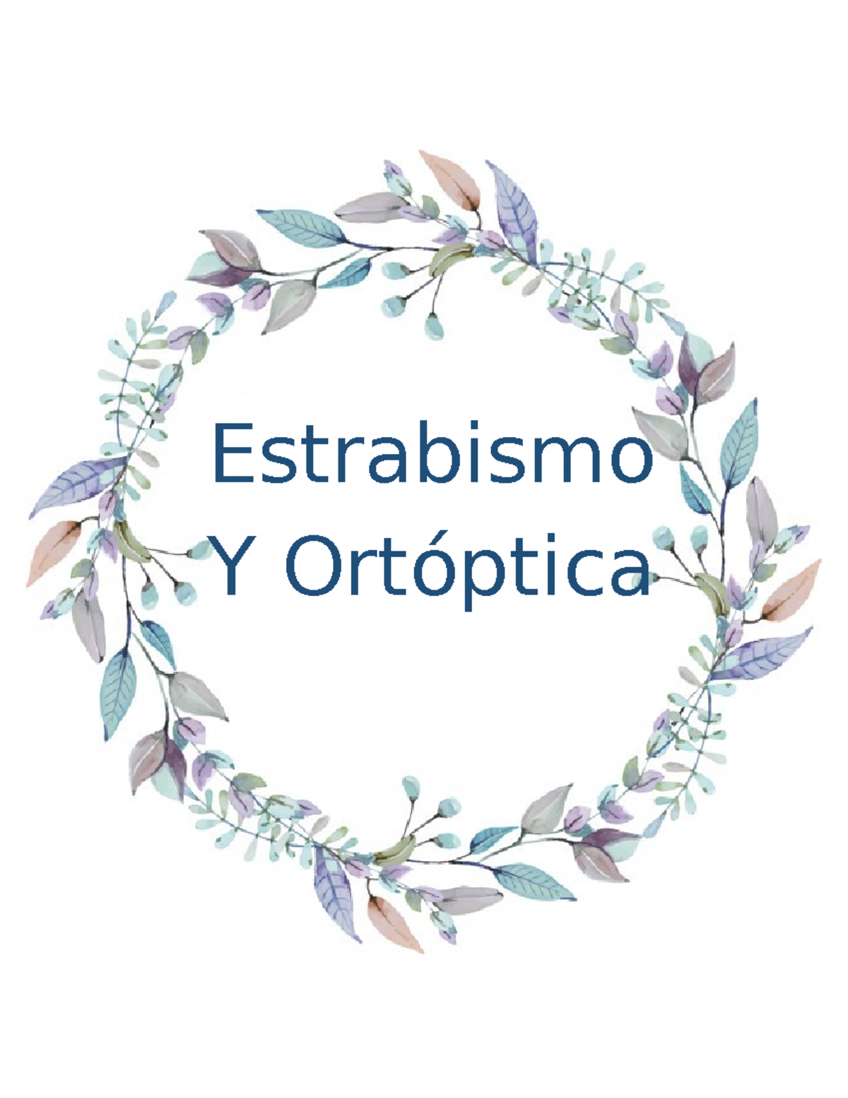 Apuntes Estrabismo - Estrabismo Y Ortóptica Introducción Al Estrabismo ...